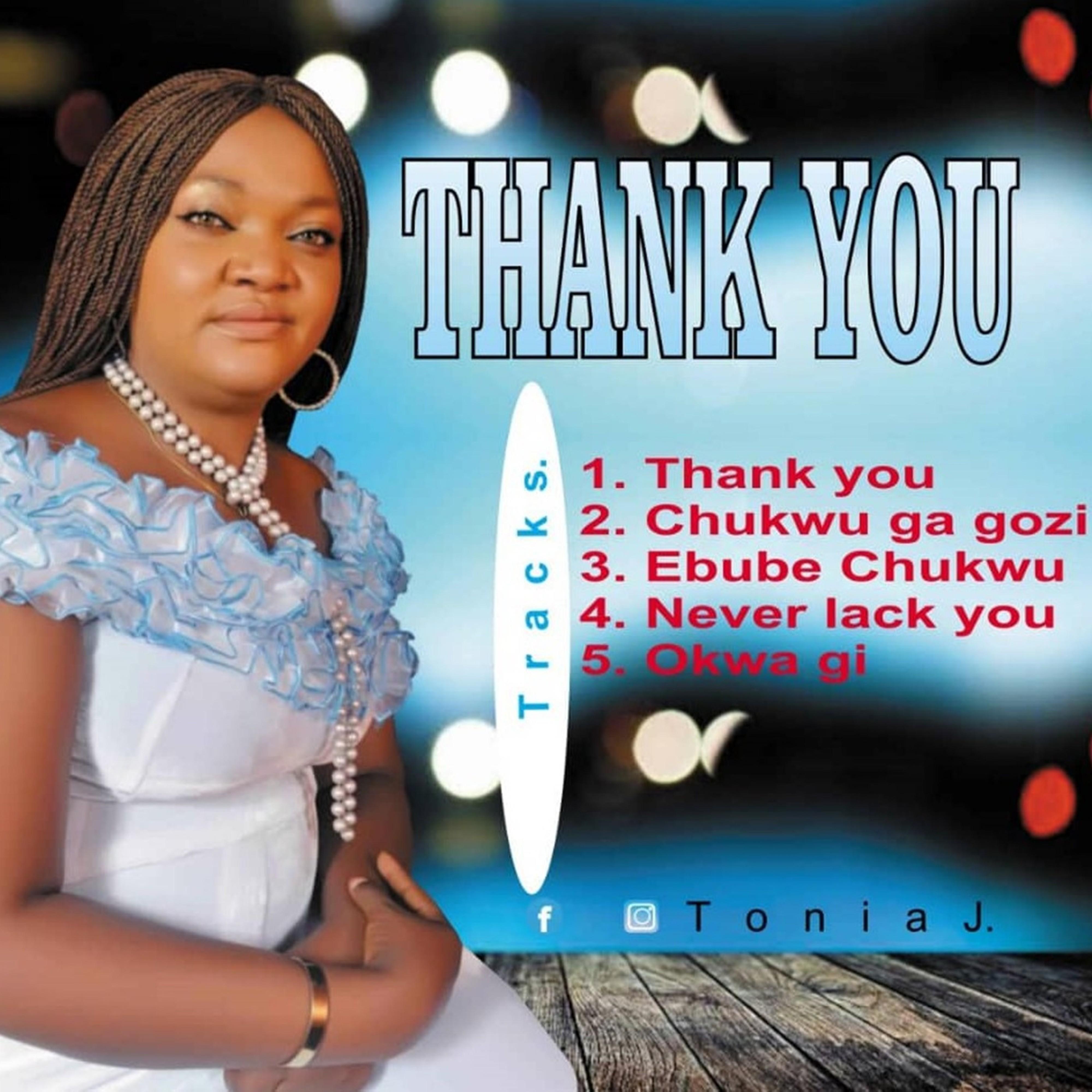 Blessing Ngozi Egbo - Tonia J-May i never Lack you Jesus
