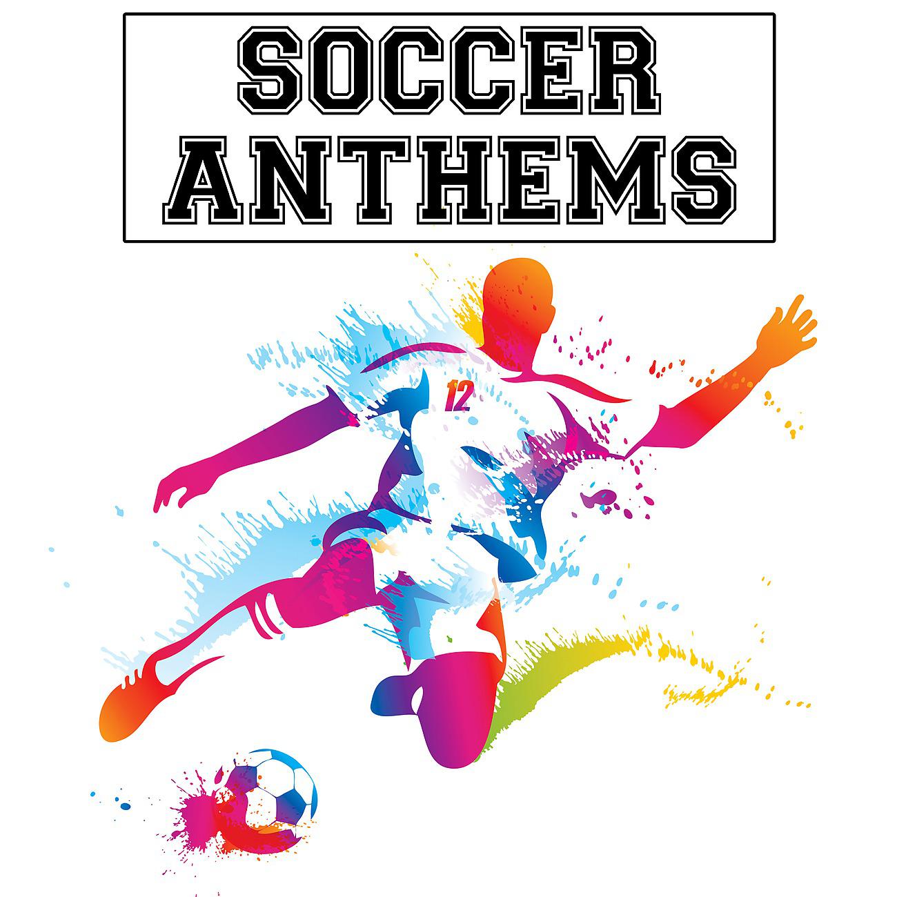 Постер альбома Soccer Anthems