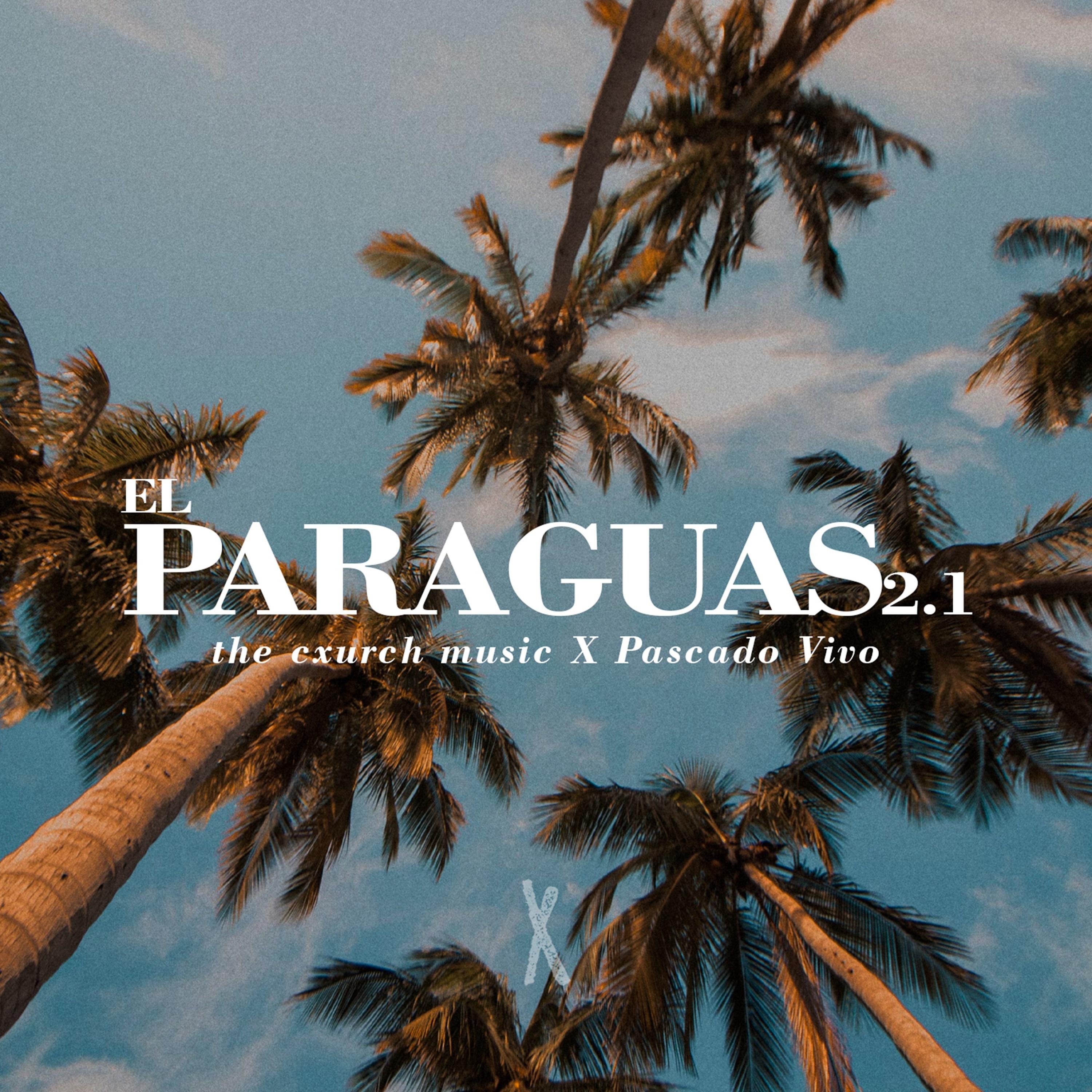 Постер альбома El Paraguas 2.1