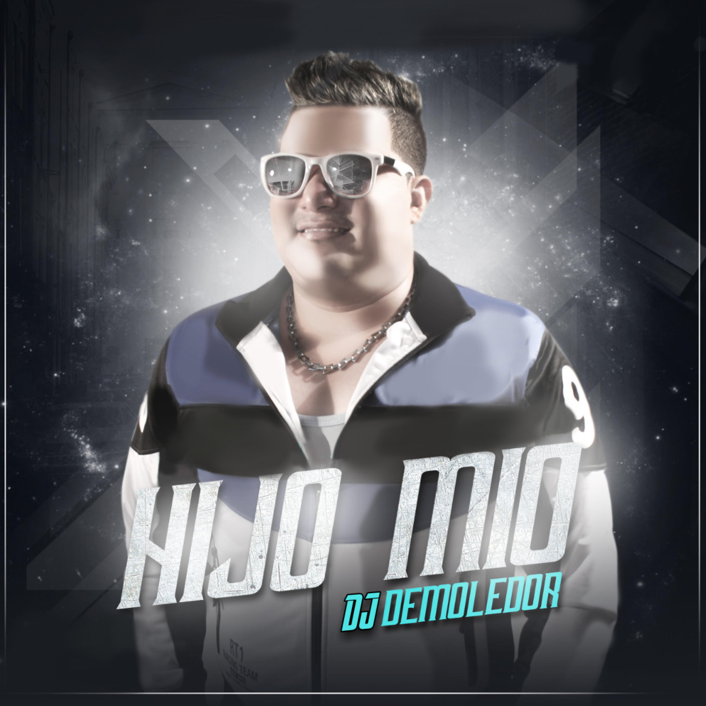 DJ Demoledor - Hijo Mio