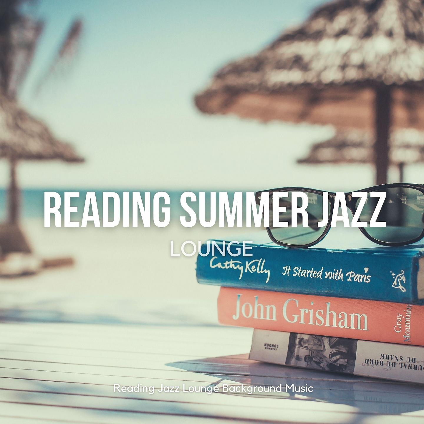 Постер альбома Reading Summer Jazz Lounge