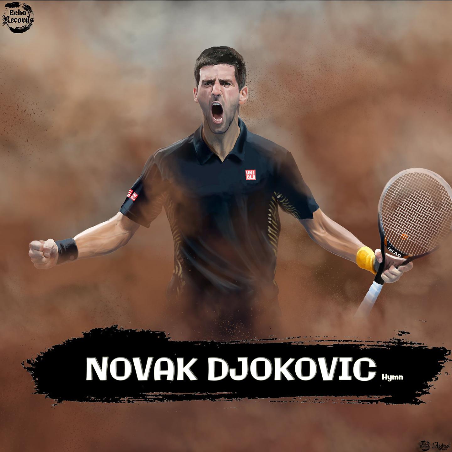 Постер альбома Novak Djokovic Hymn