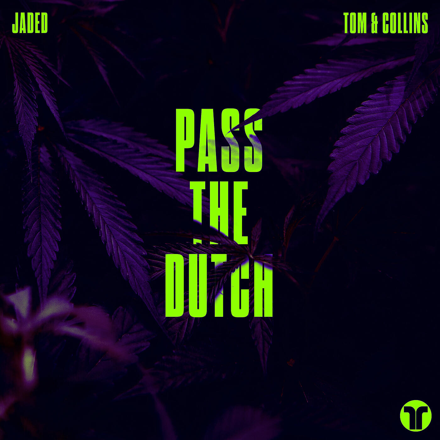 Jaded - Pass The Dutch