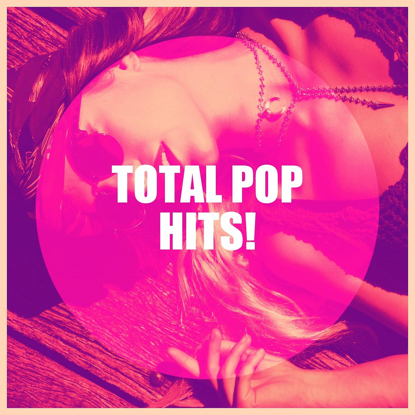 Постер альбома Total Pop Hits!