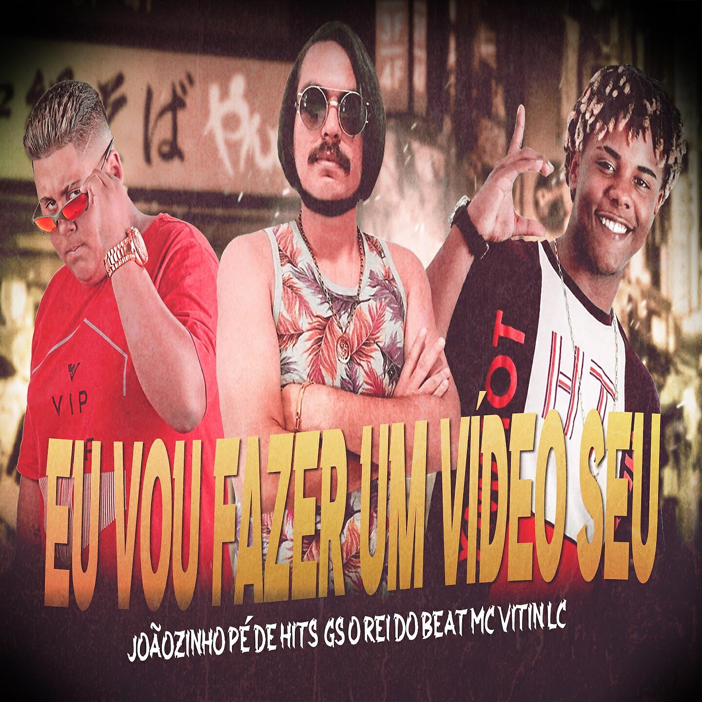 GS O Rei do Beat - Eu Vou Fazer um Vídeo Seu (Arrocha)