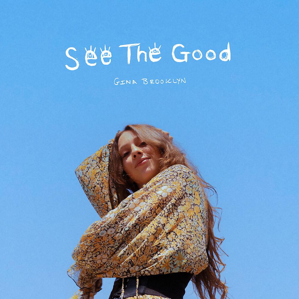 Постер альбома See The Good