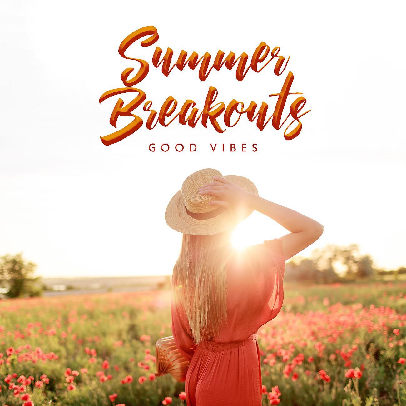 Постер альбома Summer Breakouts