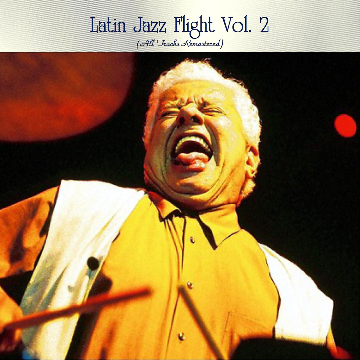 Постер альбома Latin Jazz Flight Vol. 2