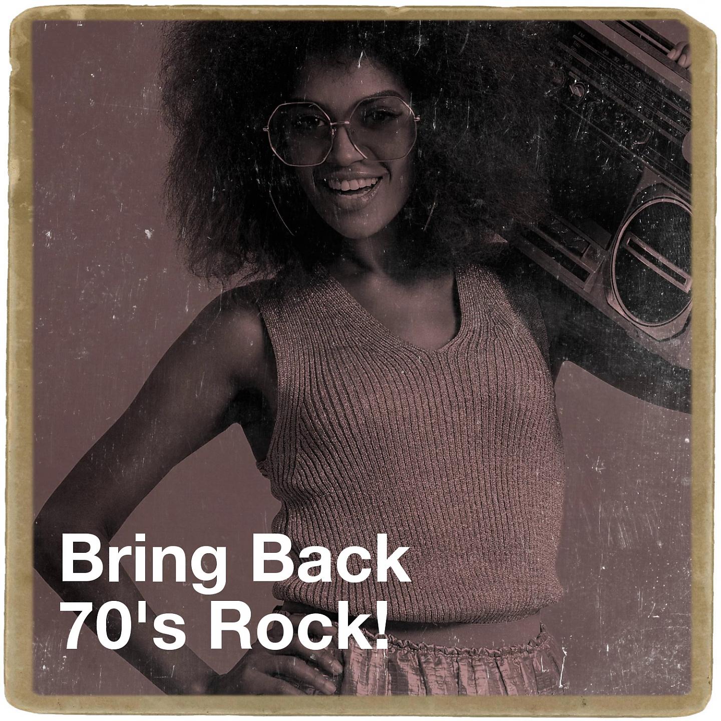 Постер альбома Bring Back 70's Rock!