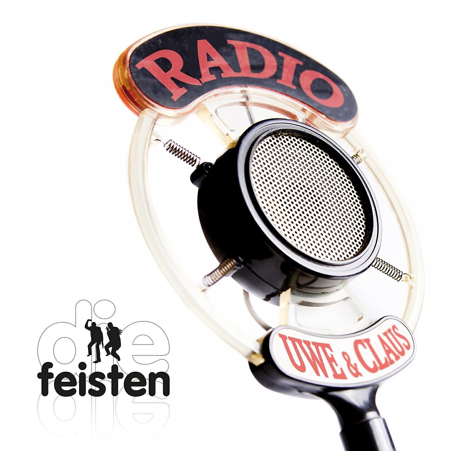 Die Feisten - Radio Uwe & Claus