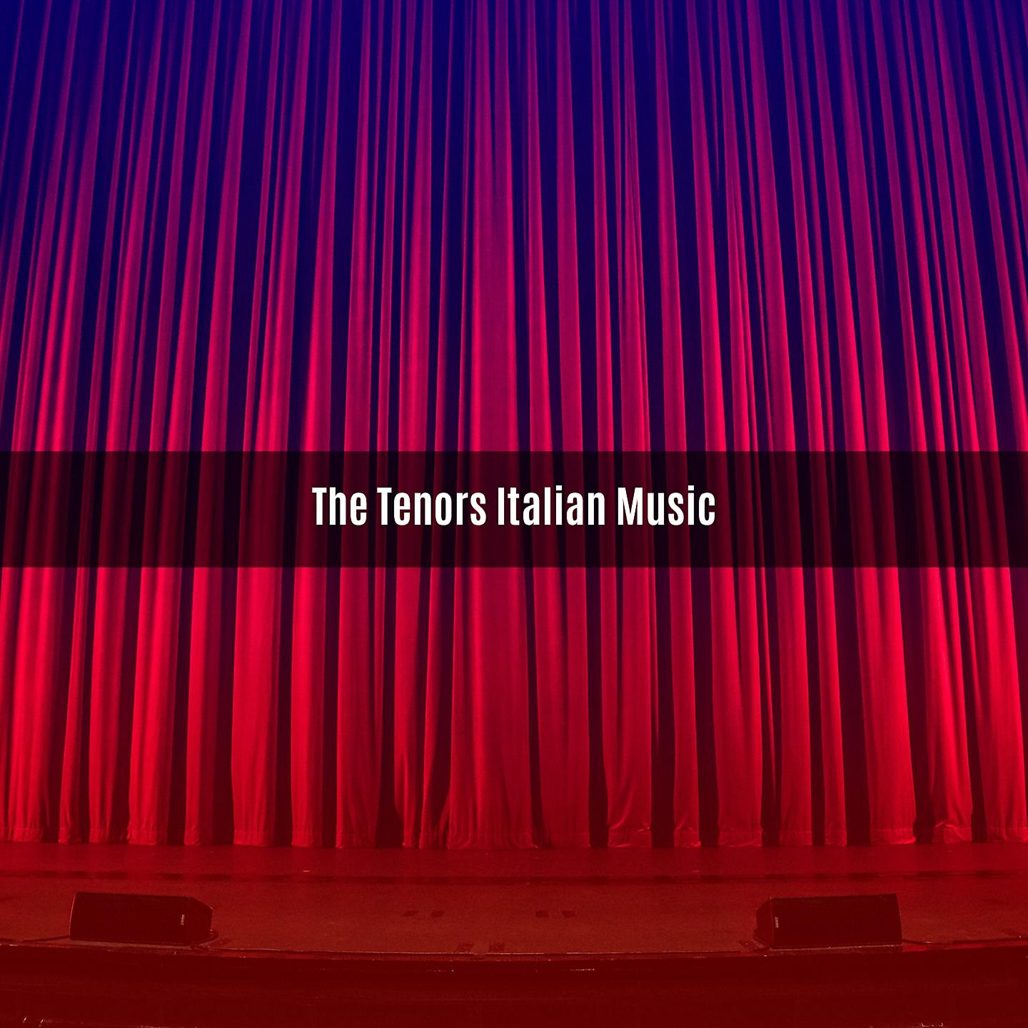 Постер альбома THE TENORS ITALIAN MUSIC