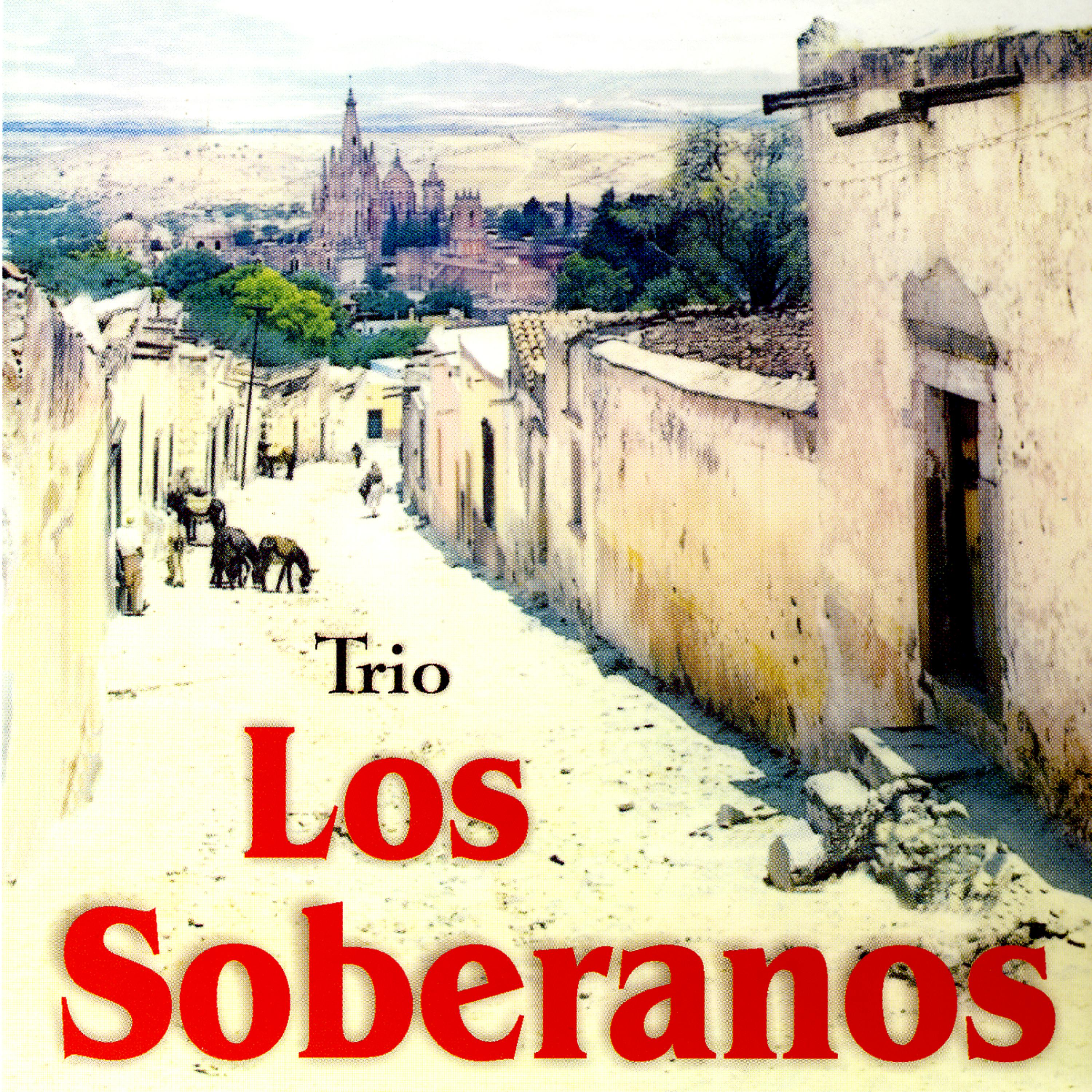 Постер альбома Trio Los Soberanos