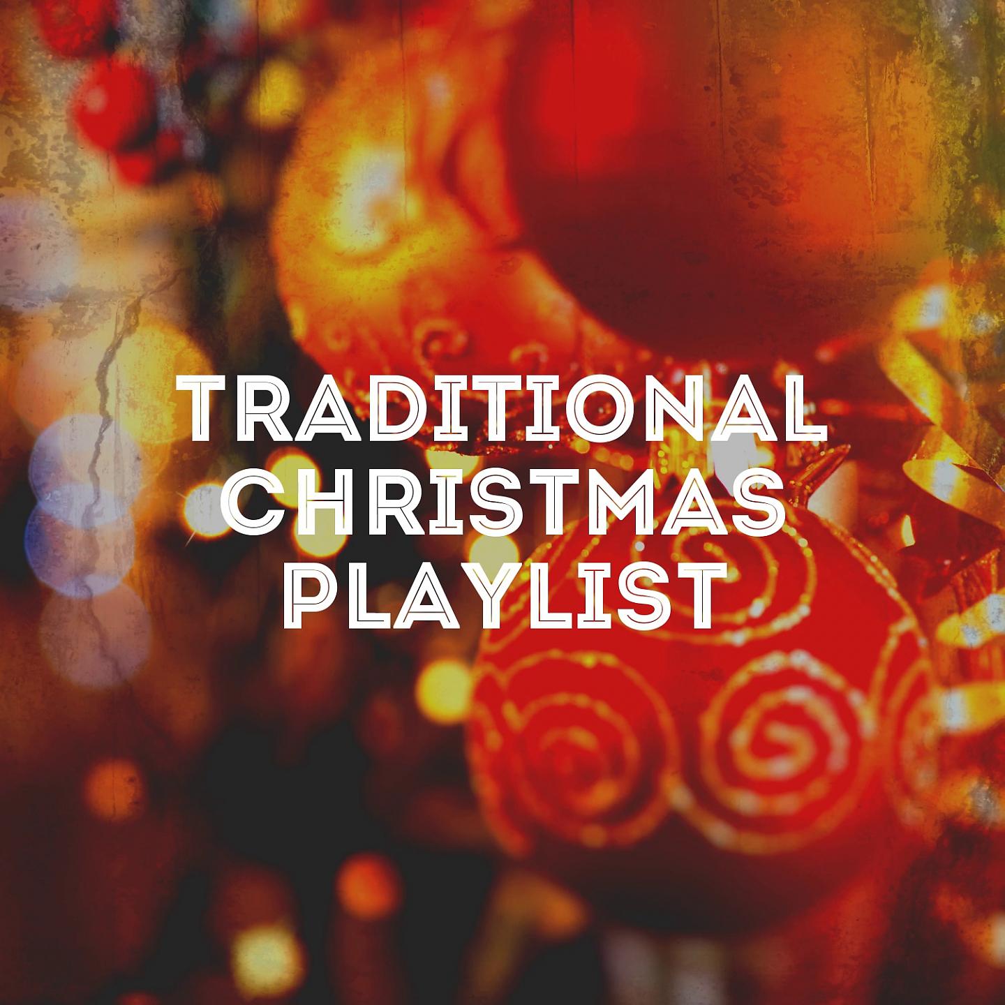 Постер альбома Traditional Christmas Playlist