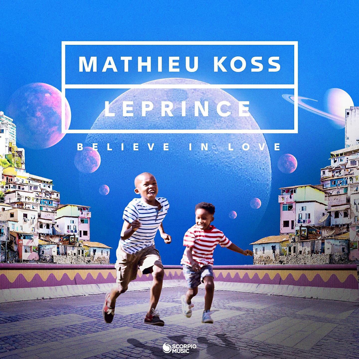 Mathieu Koss - Believe in Love