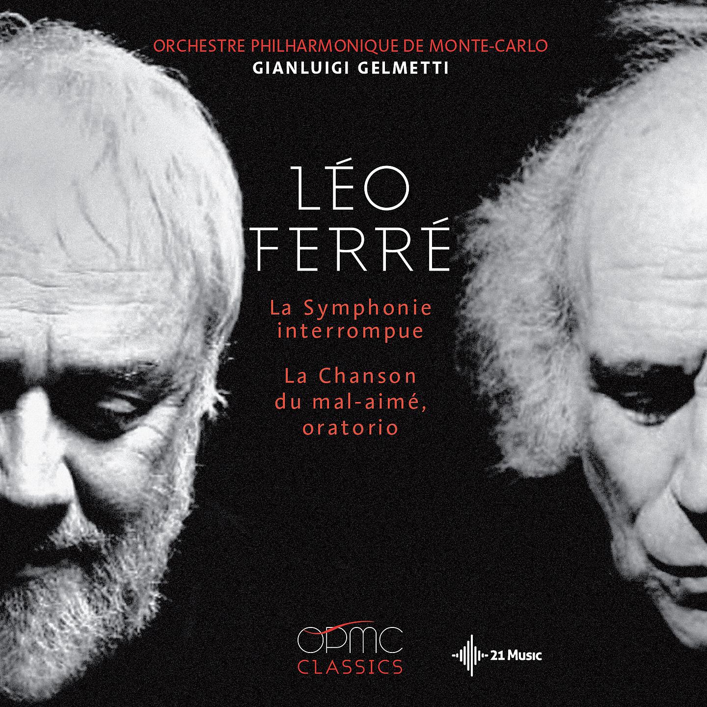 Постер альбома Léo Ferré : La symphonie interrompue - La chanson du mal-aimé