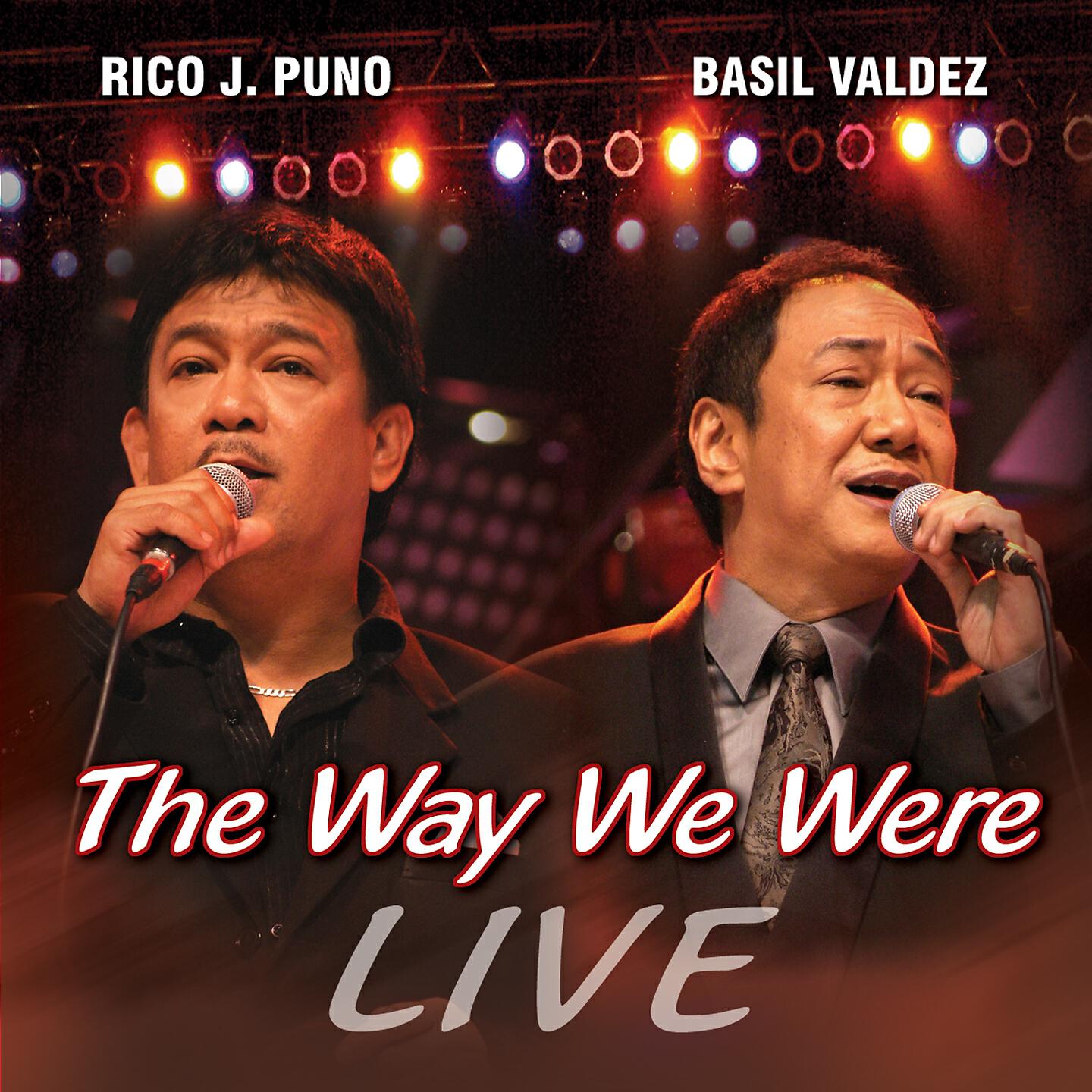 Альбом The Way We Were исполнителя Basil Valdez, Rico J Puno
