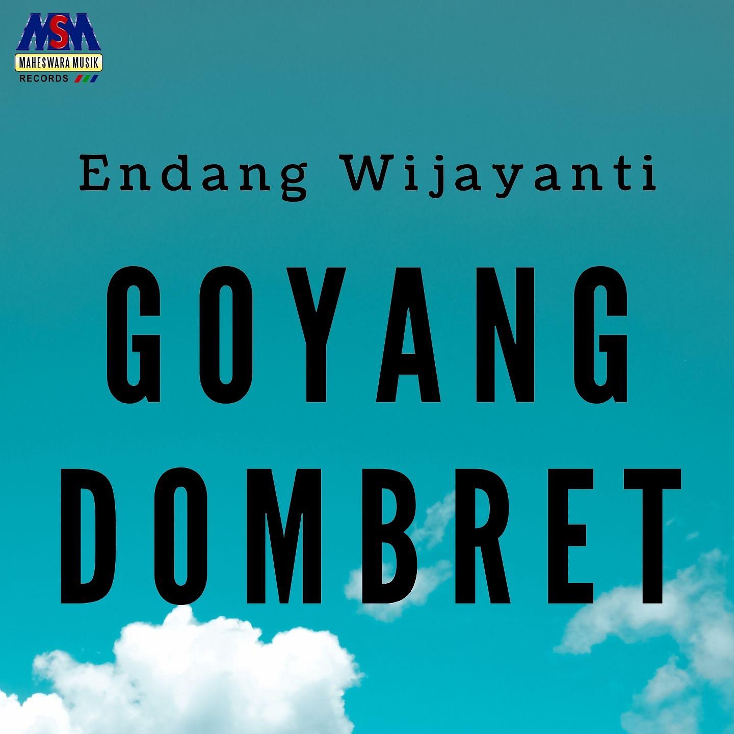 Постер альбома Goyang Dombret