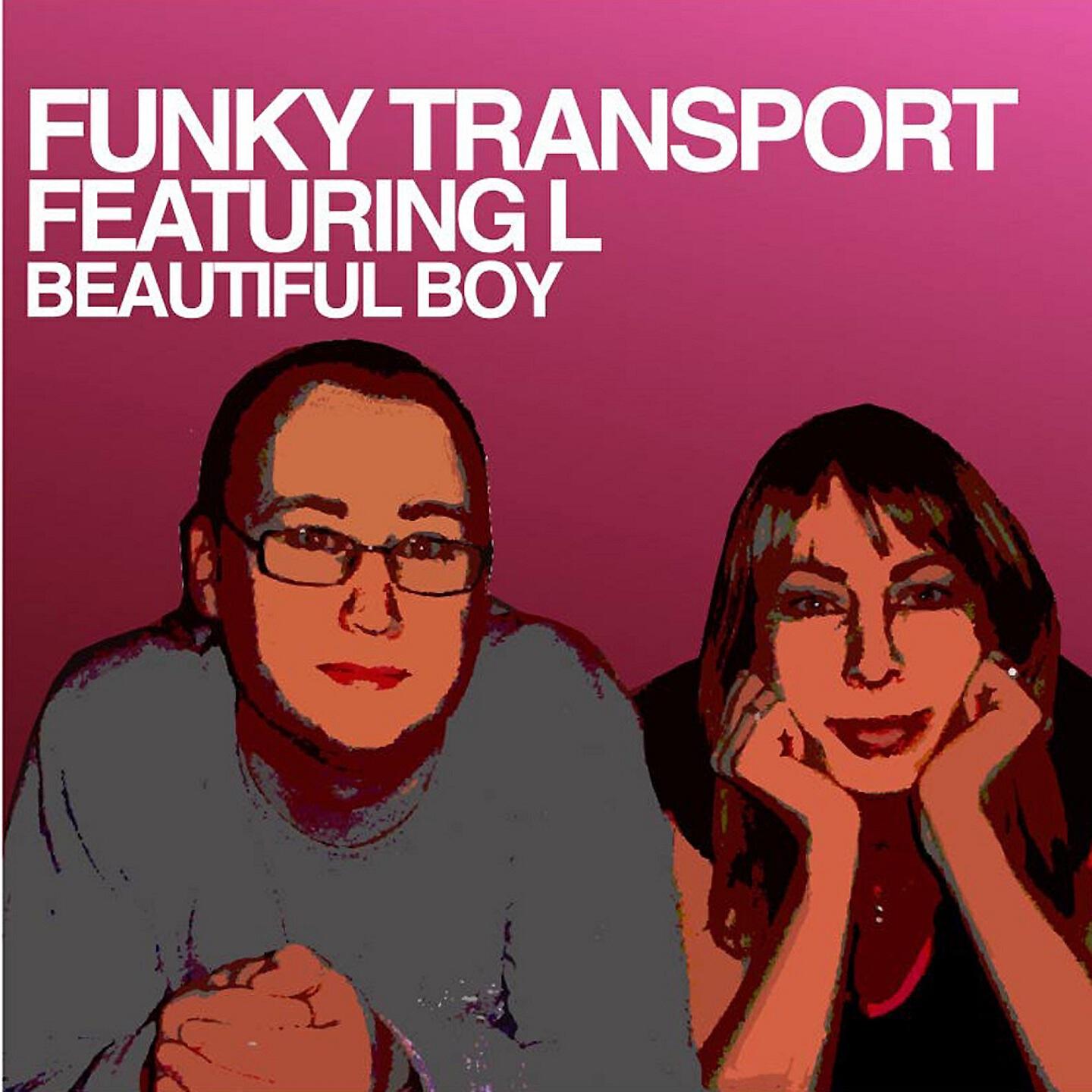 Funky Transport - Beautiful Boy (Deep House Souldiers Dub) Beautiful Boy 12