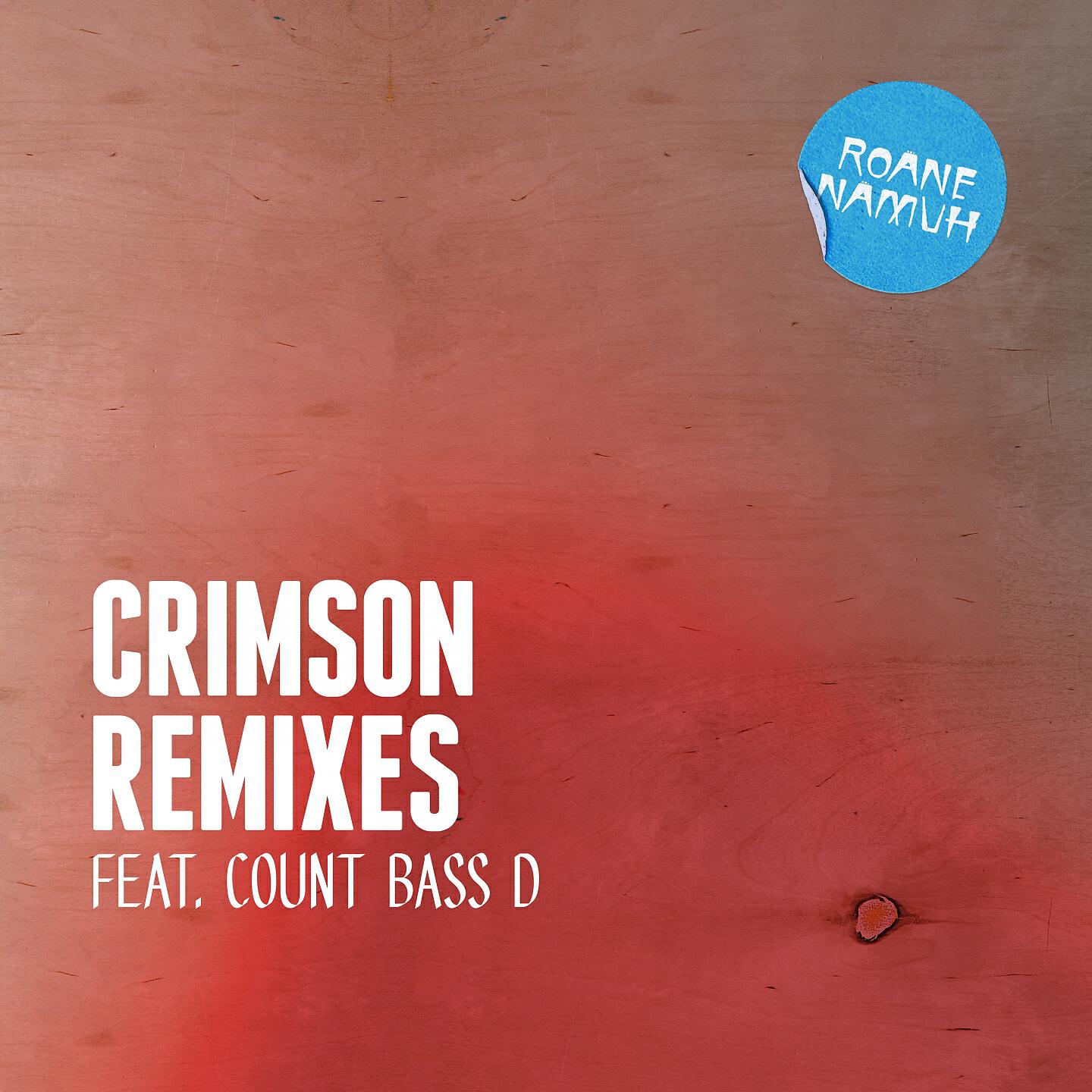 Roane Namuh - Crimson (Inkswel Remix)