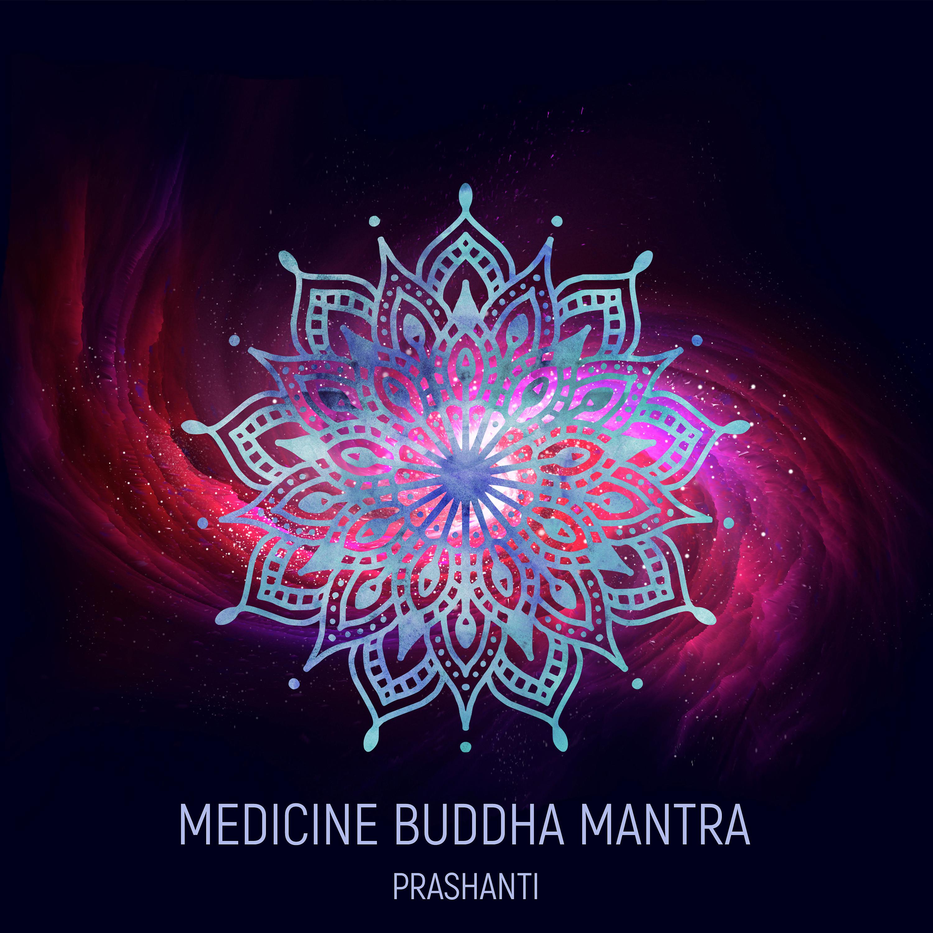 Постер альбома Medicine Buddha Mantra