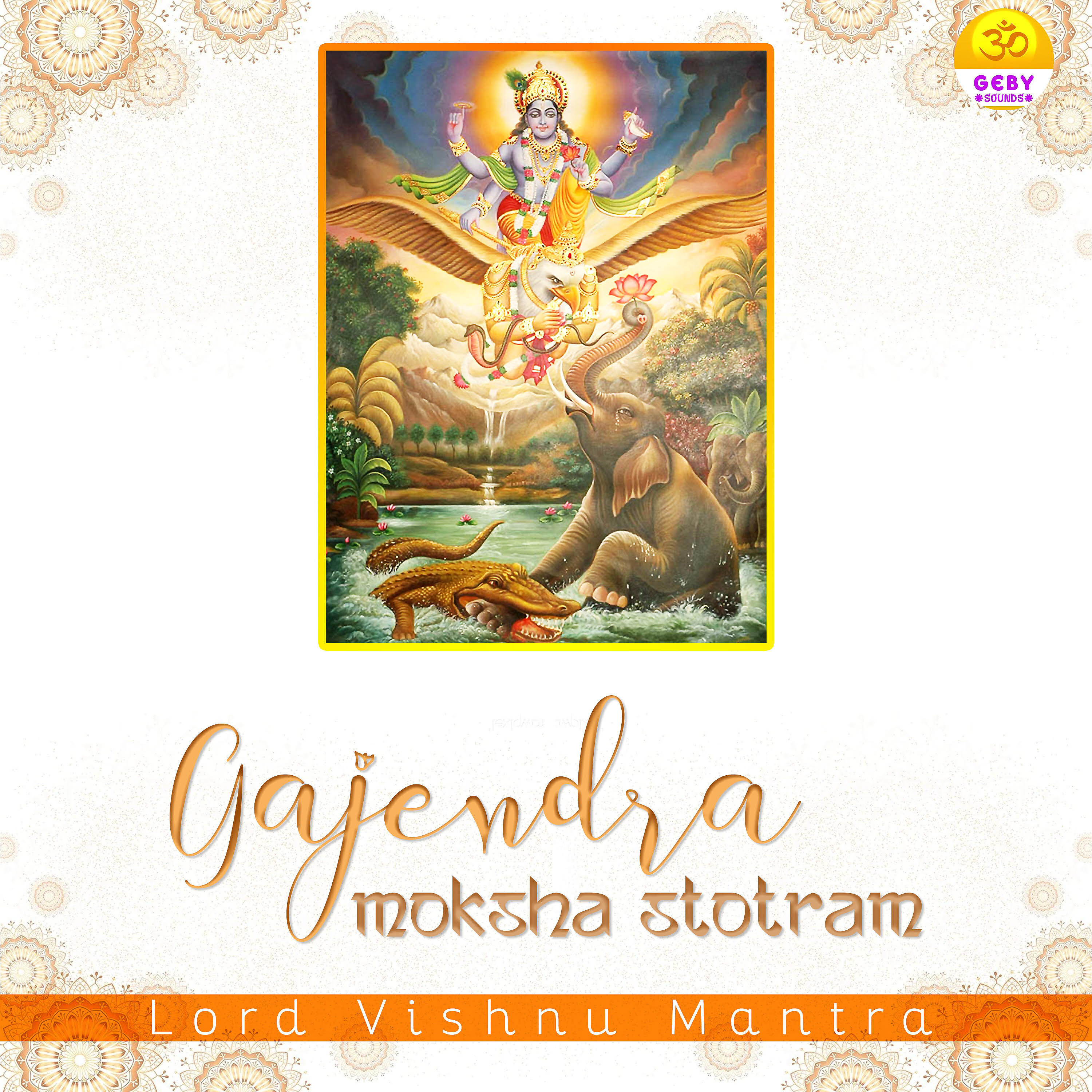 Hindu Pandit - Gajendra Moksha Stotram (Lord Vishnu Mantra)