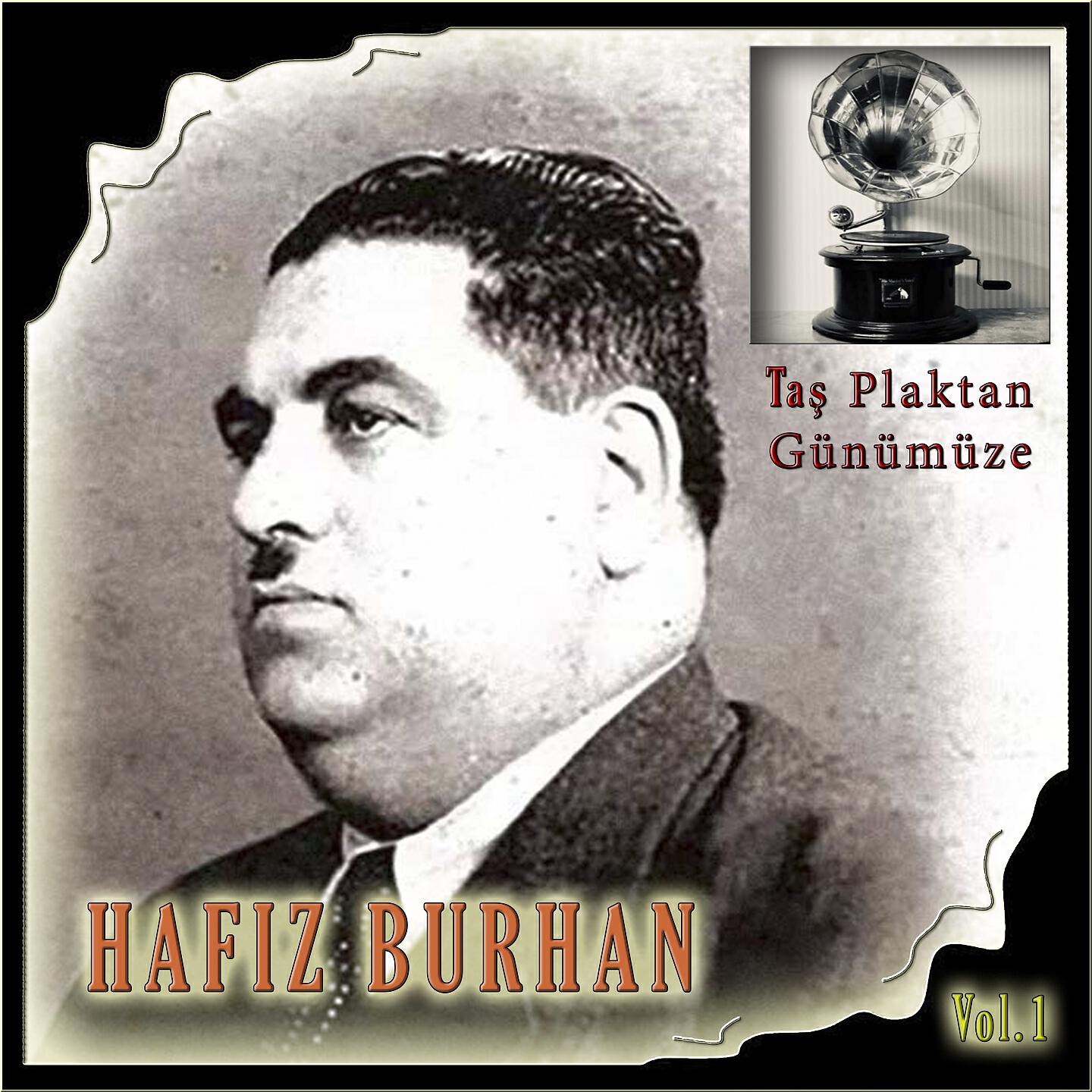 Hafız Burhan - Geçer Her Gün Bir Şirin Kiz