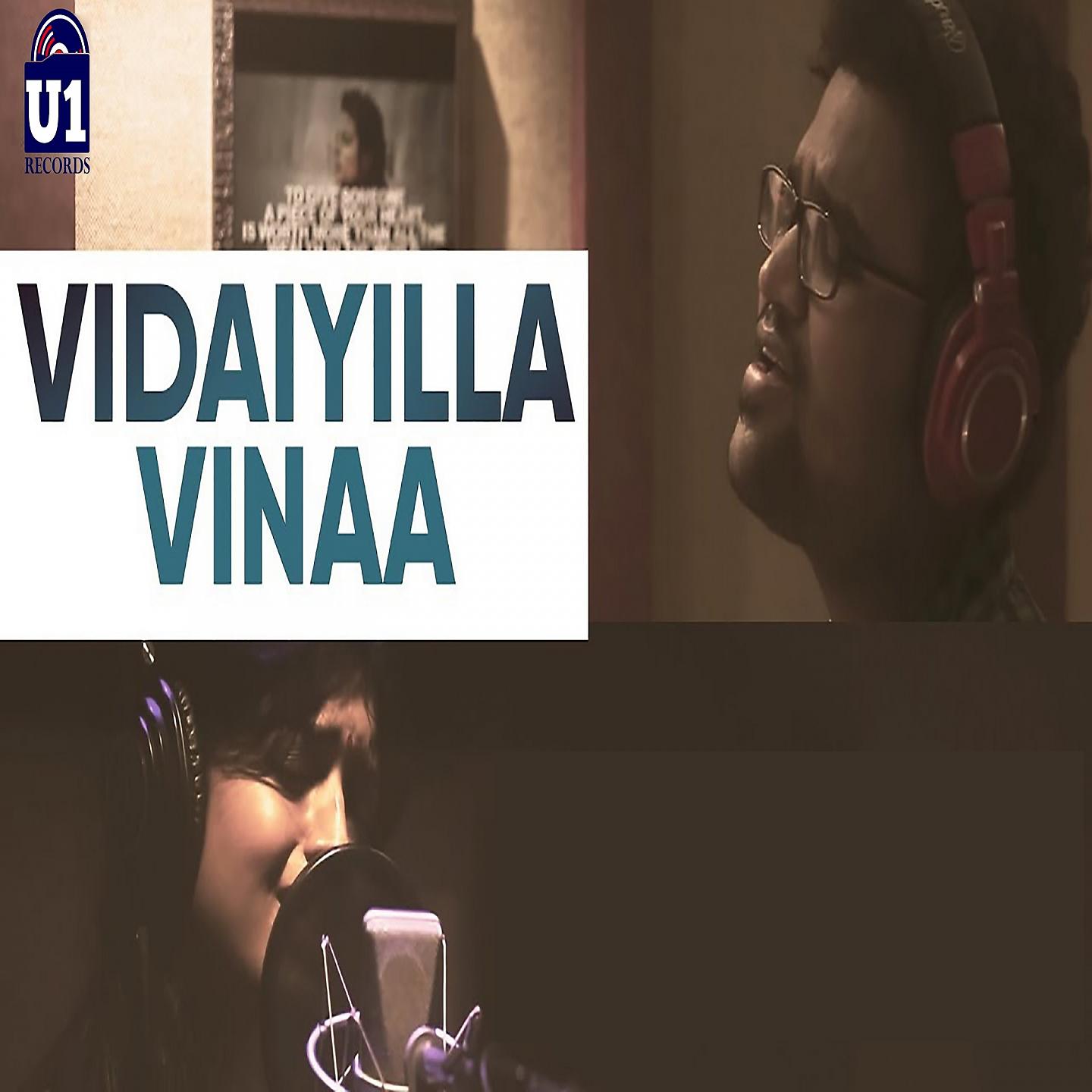 Постер альбома Vidaiyilla Vinaa