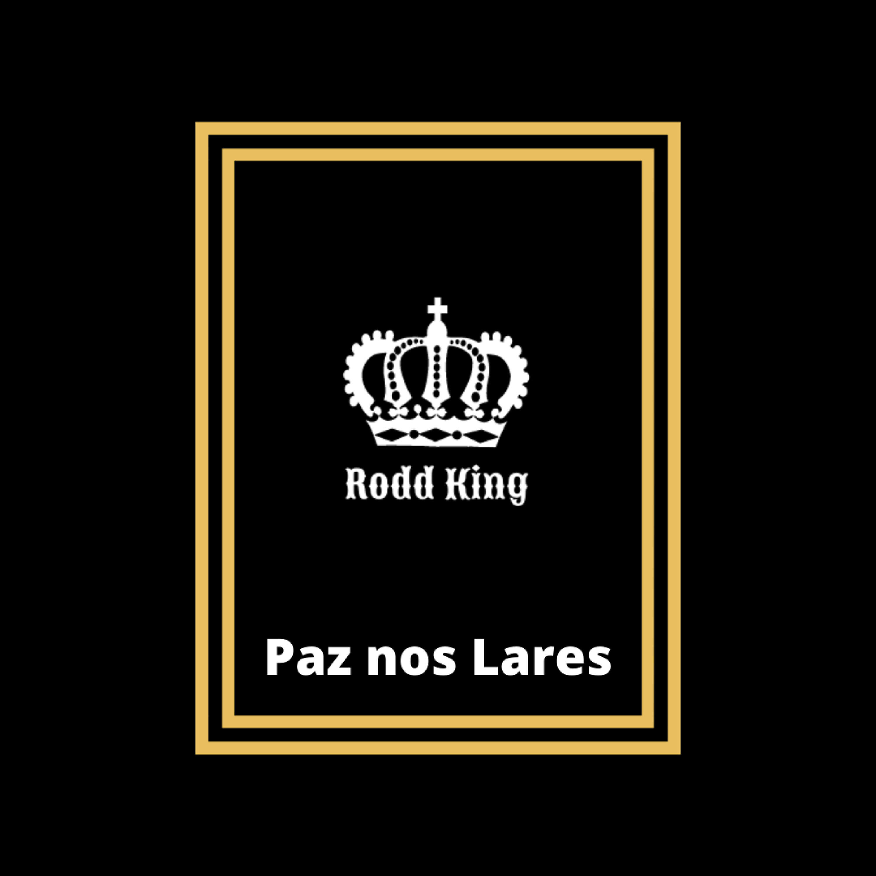 Rodd King - Paz nos Lares