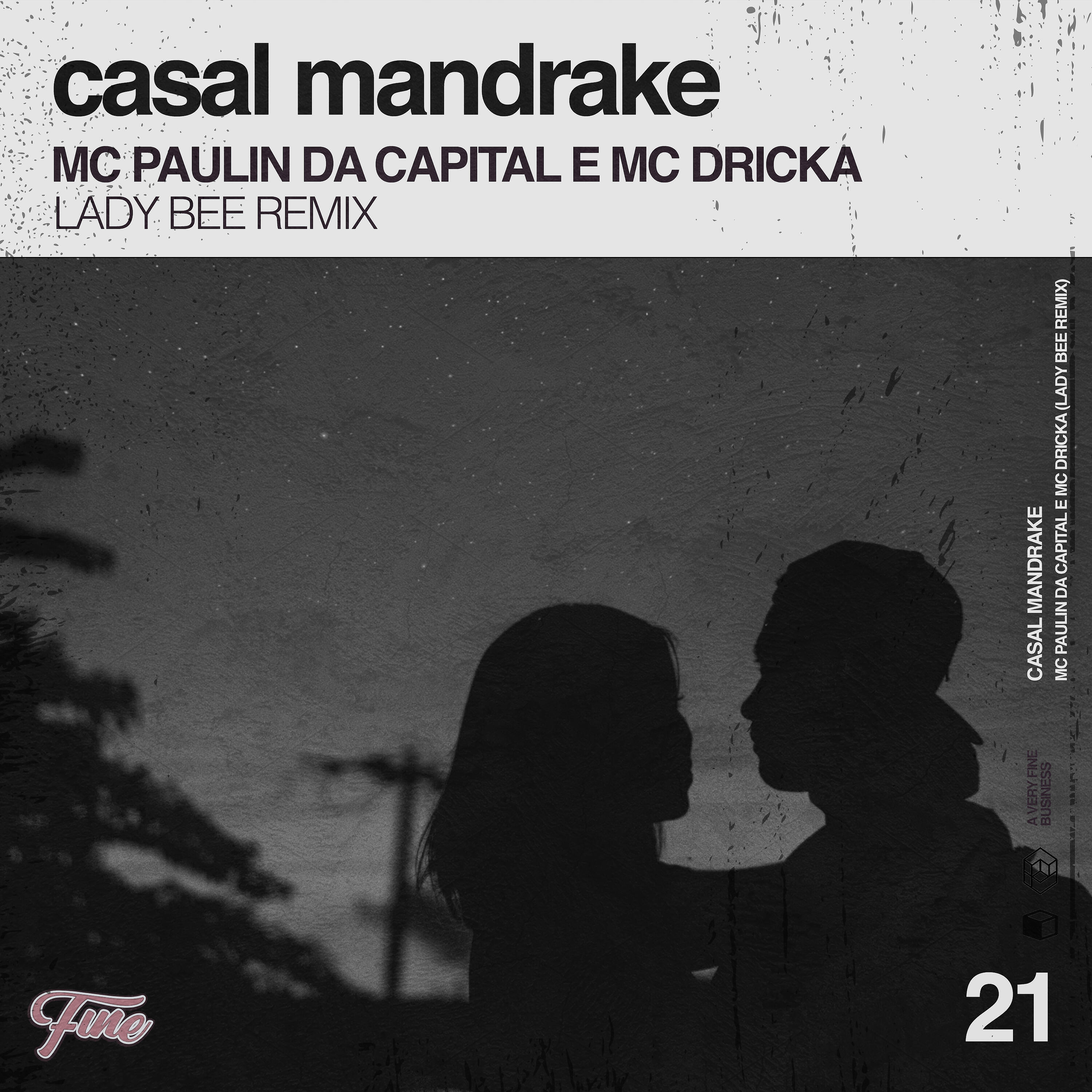 MC Paulin da Capital - Casal Mandrake (Lady Bee Remix)