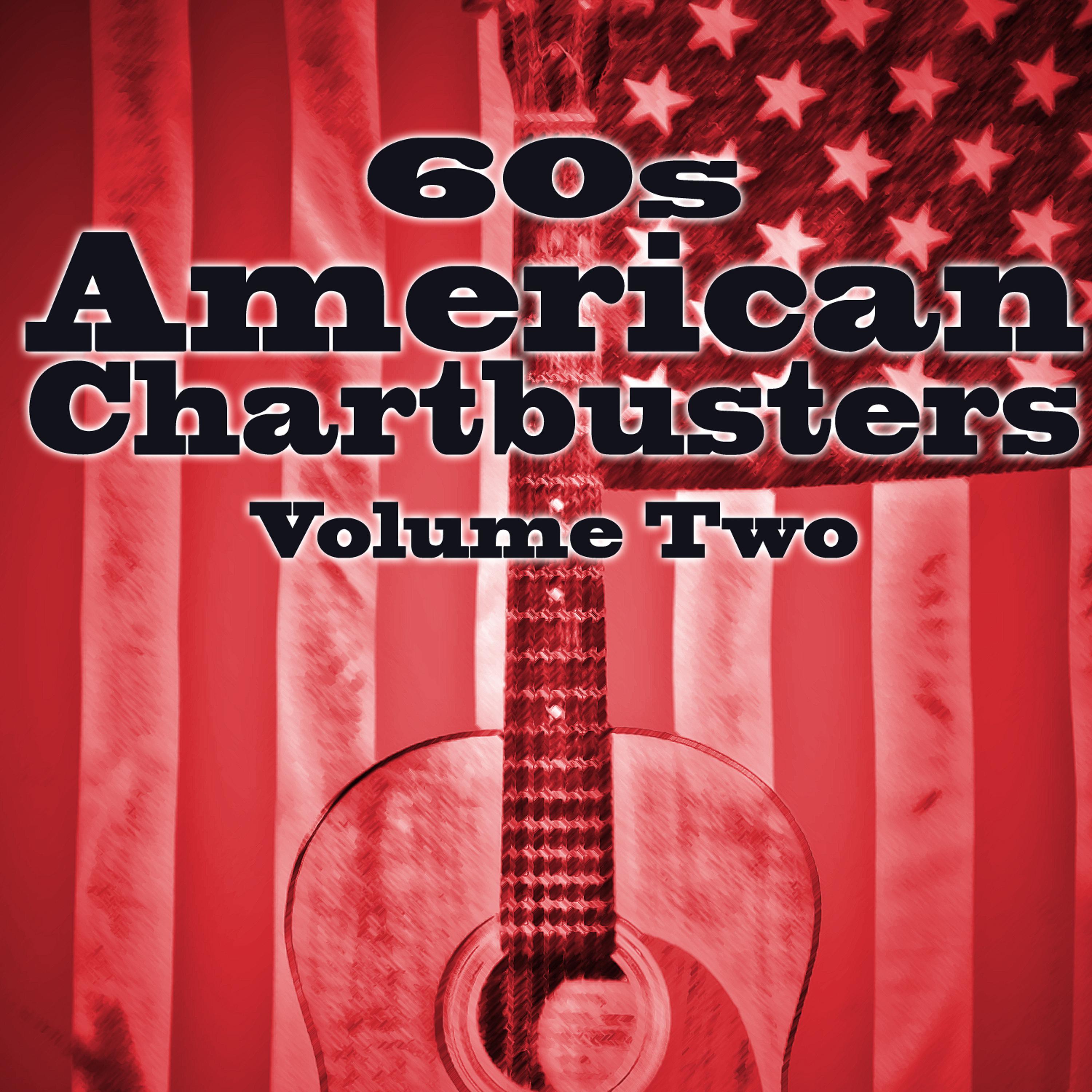 Постер альбома 60s American Chart Busters Vol 2