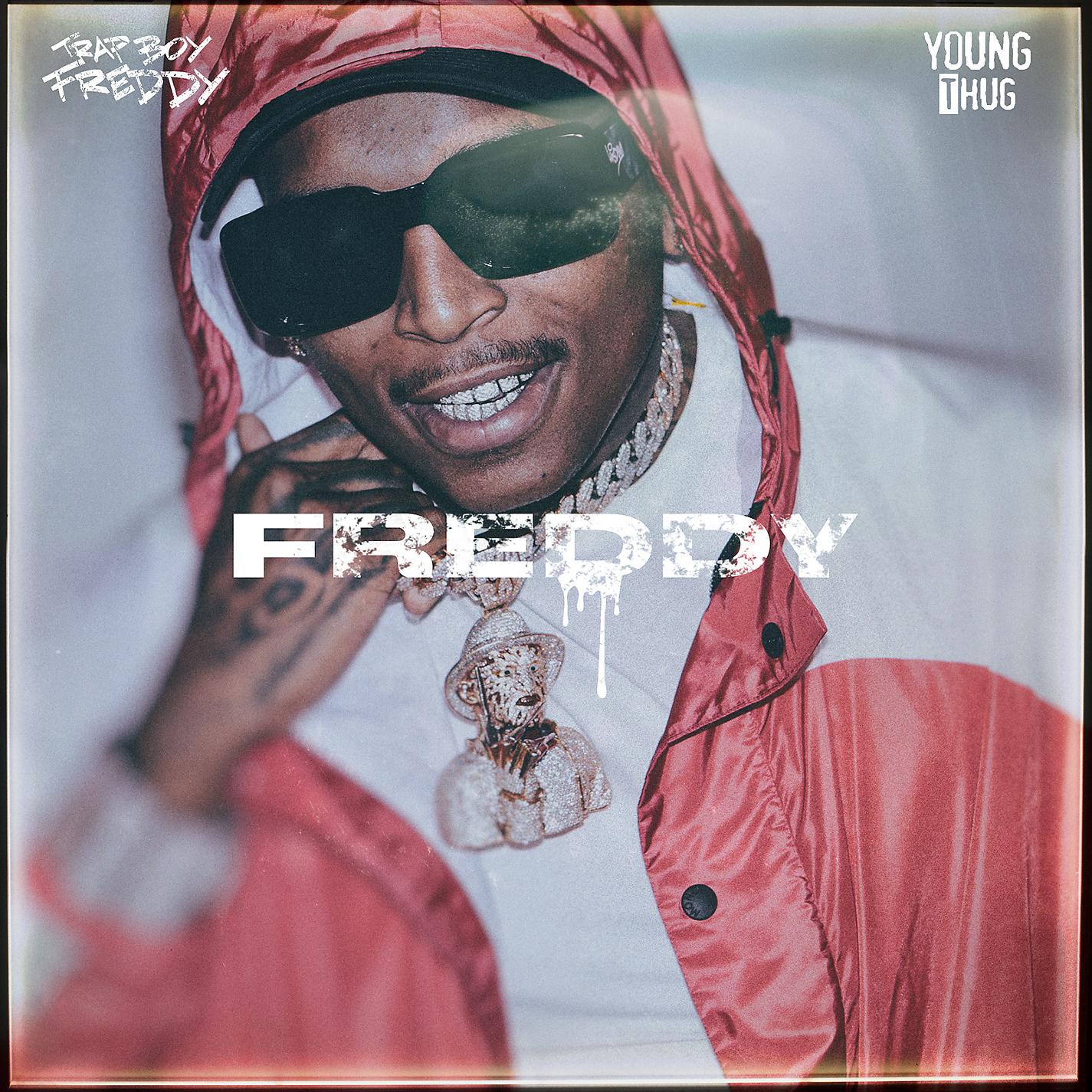 Trapboy Freddy - Freddy (feat. Young Thug)