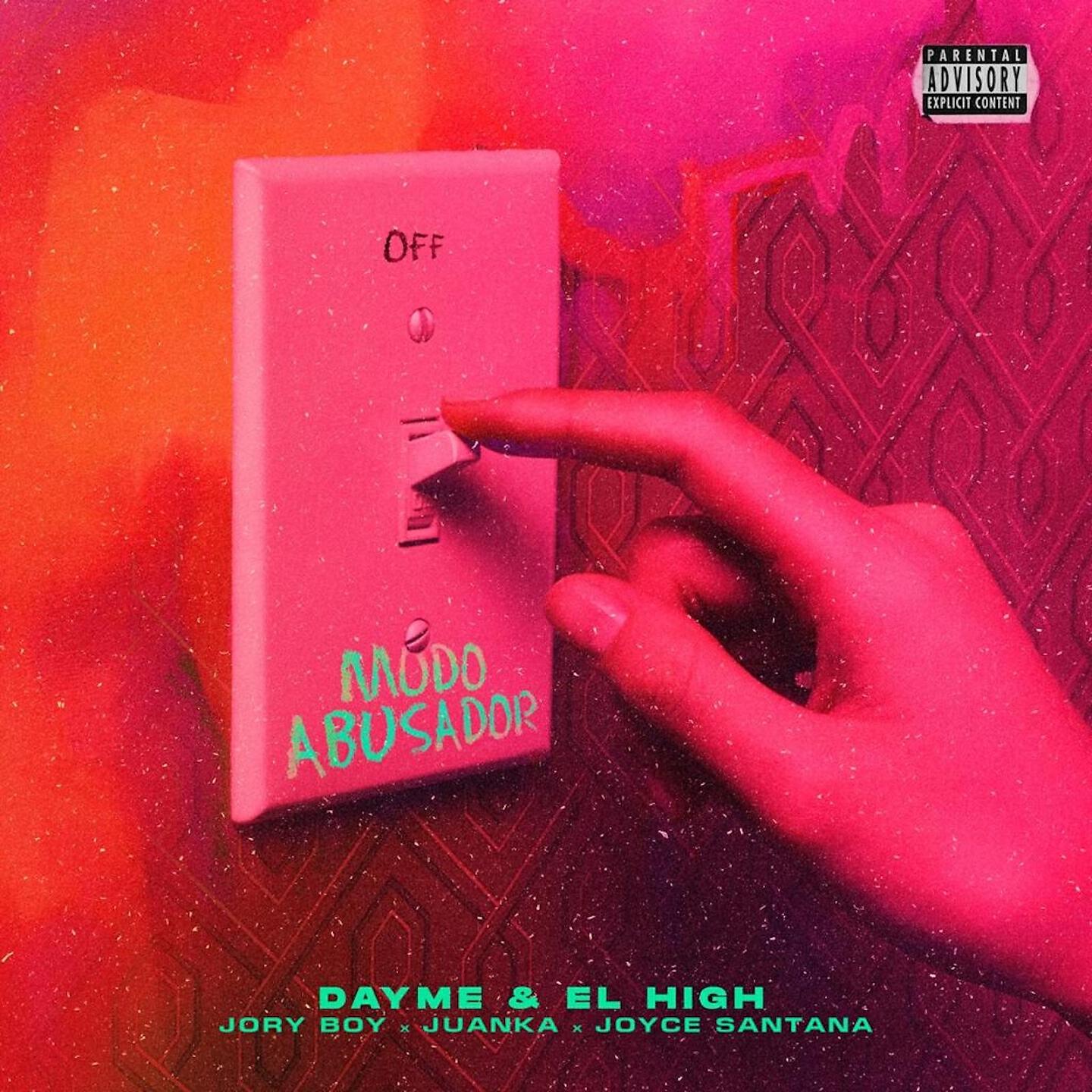 Dayme Y El High - Modo Abusador
