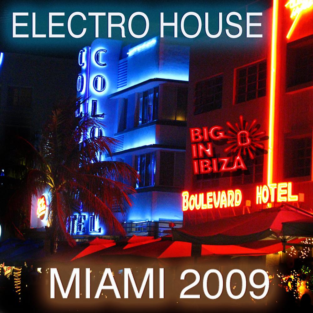 Постер альбома Electro House Miami 2009