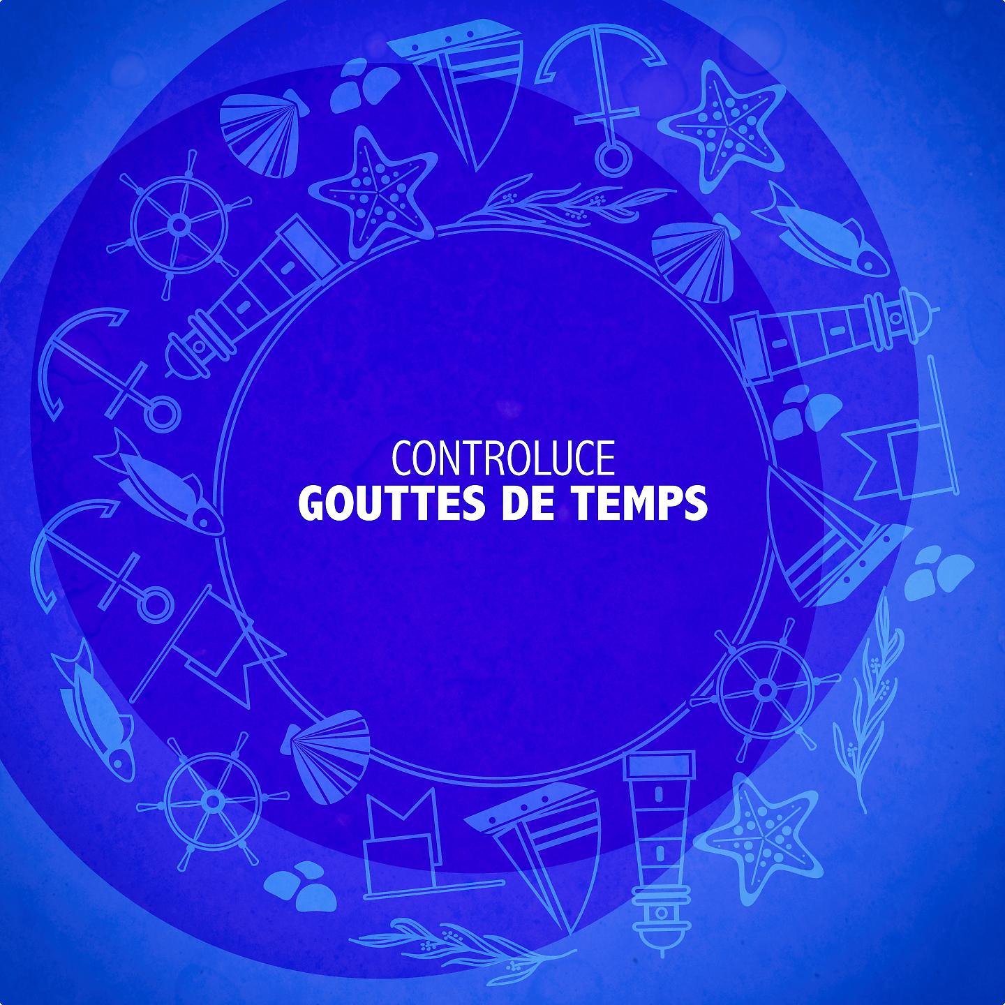 Постер альбома Gouttes De Temps