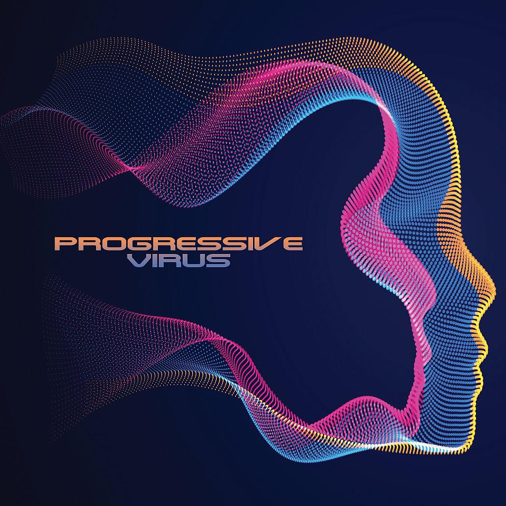 Постер альбома Progressive Virus (Many Forms of House)