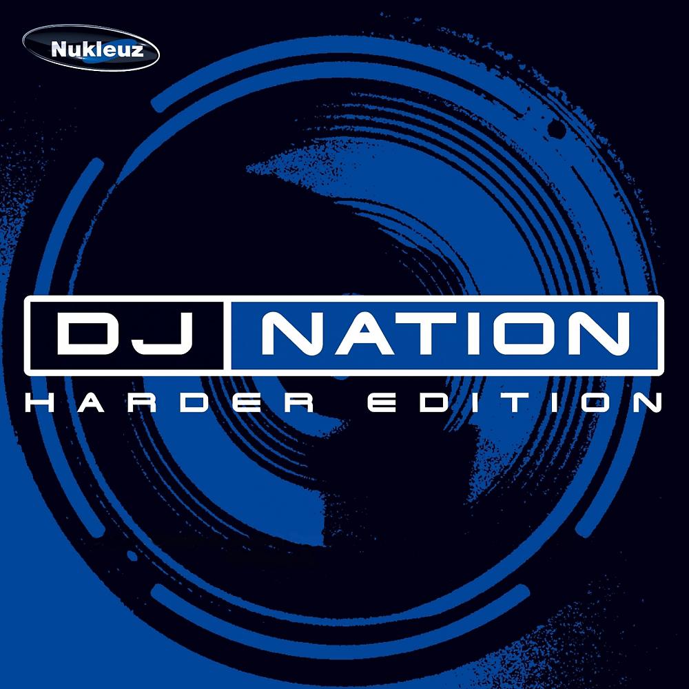 Постер альбома DJ Nation: Harder Edition