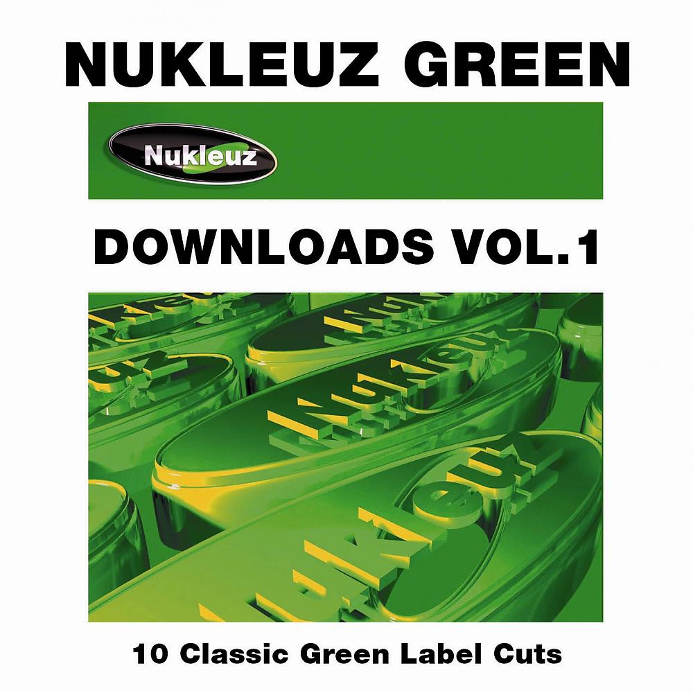 Постер альбома Nukleuz Green Vol.1