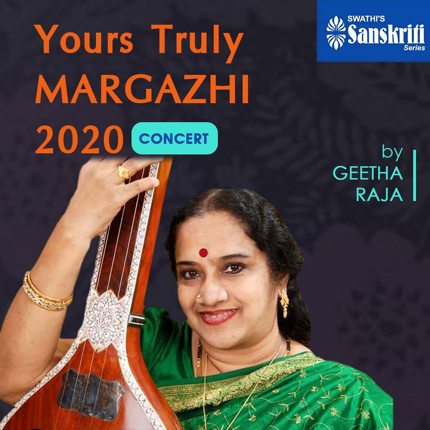 Постер альбома Yours Truly Margazhi 2020 - Concert