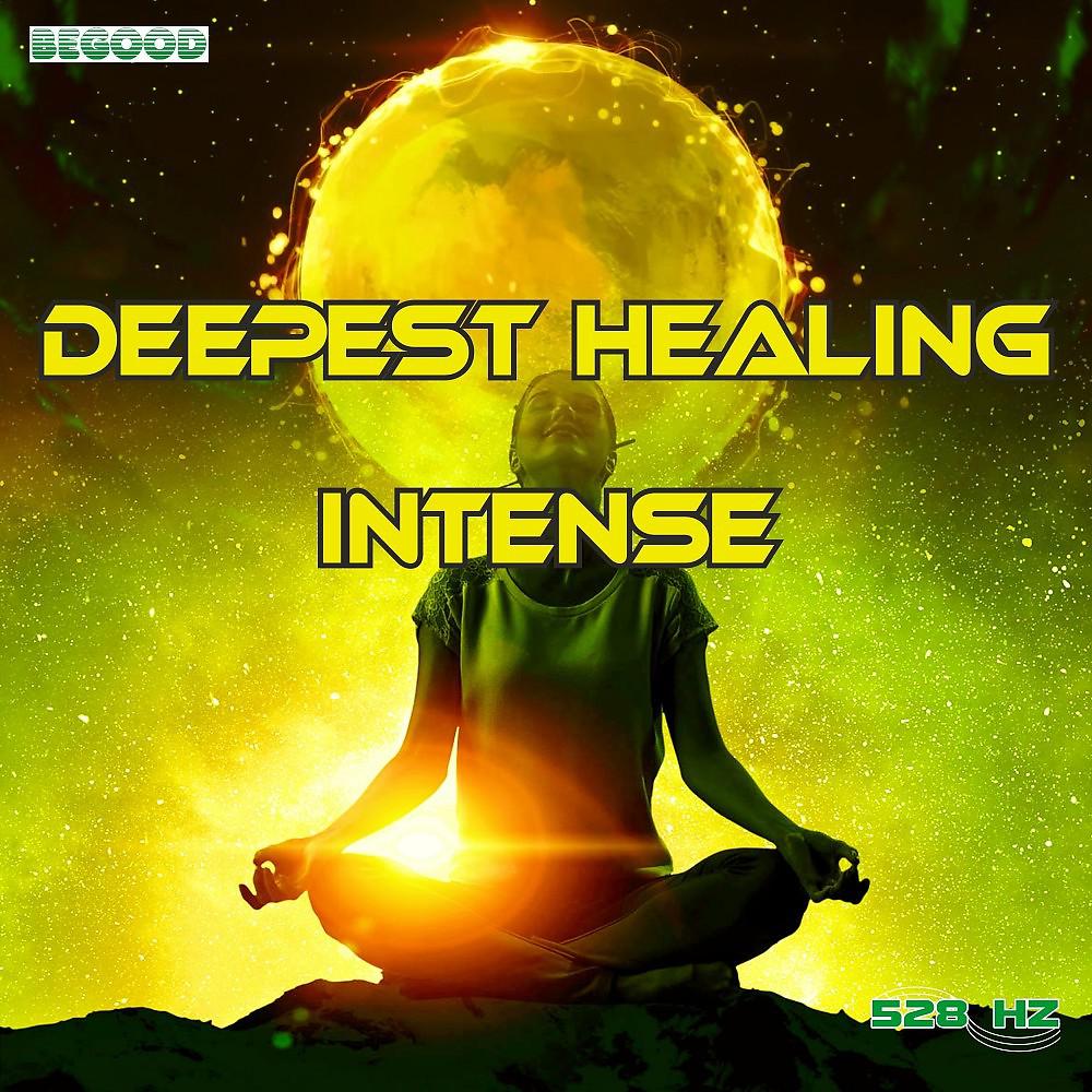 Постер альбома Deepest Healing Intense