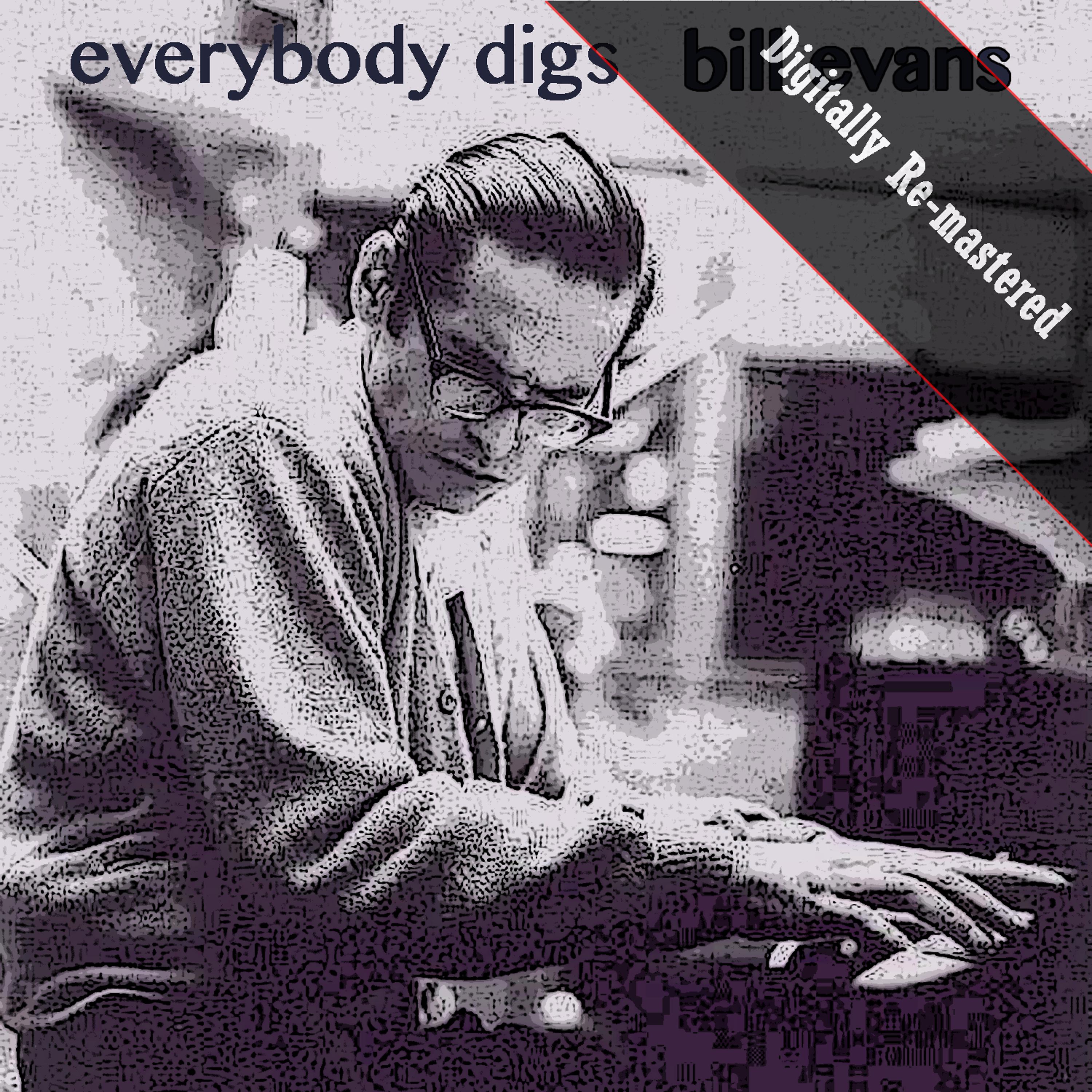 Постер альбома Everybody Digs Bill Evans (Remastered)