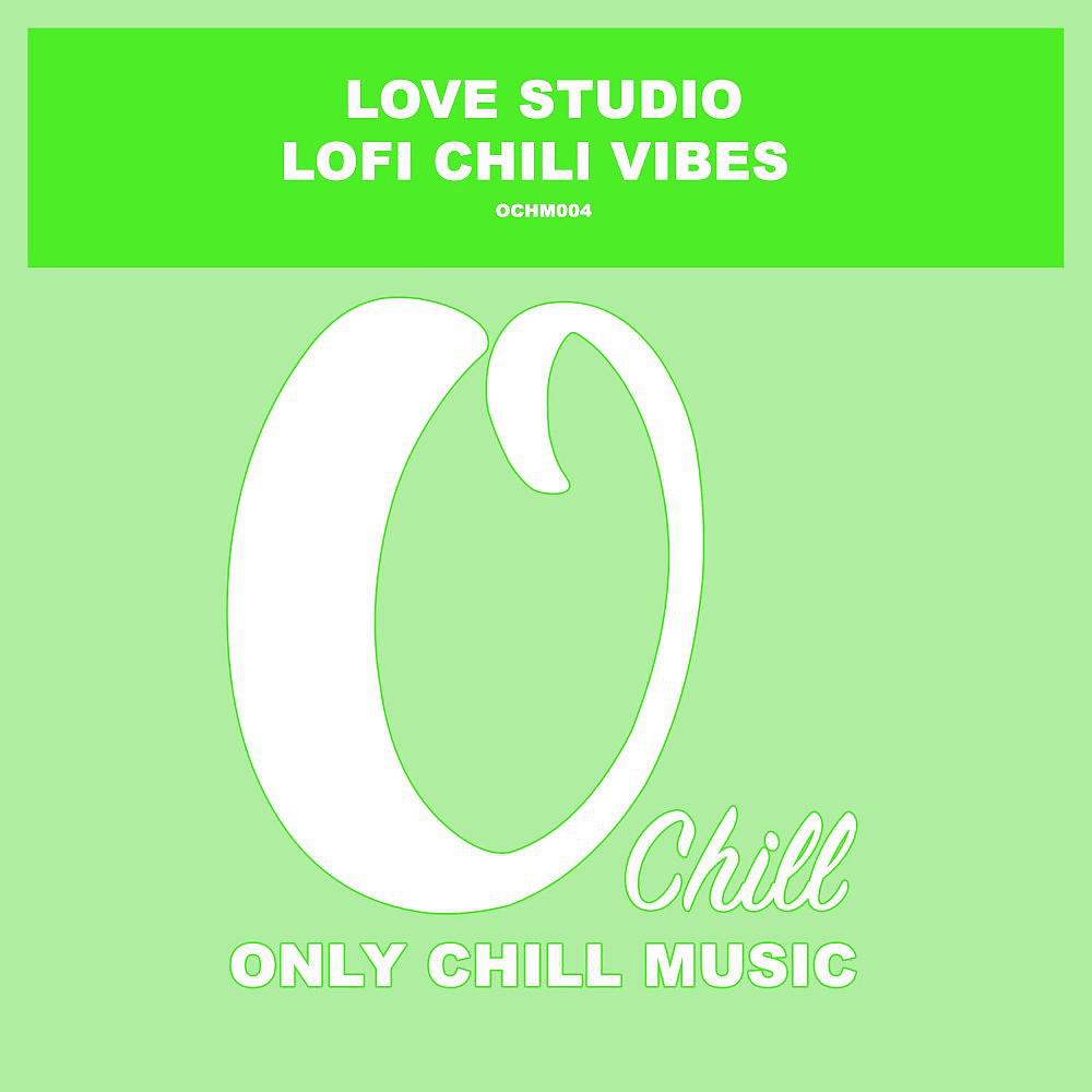 Постер альбома Lofi Chill Vibes