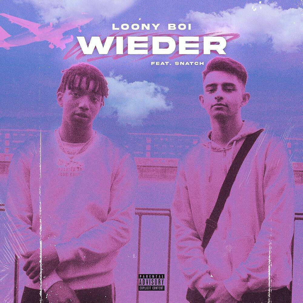 Loony Boi - Wieder