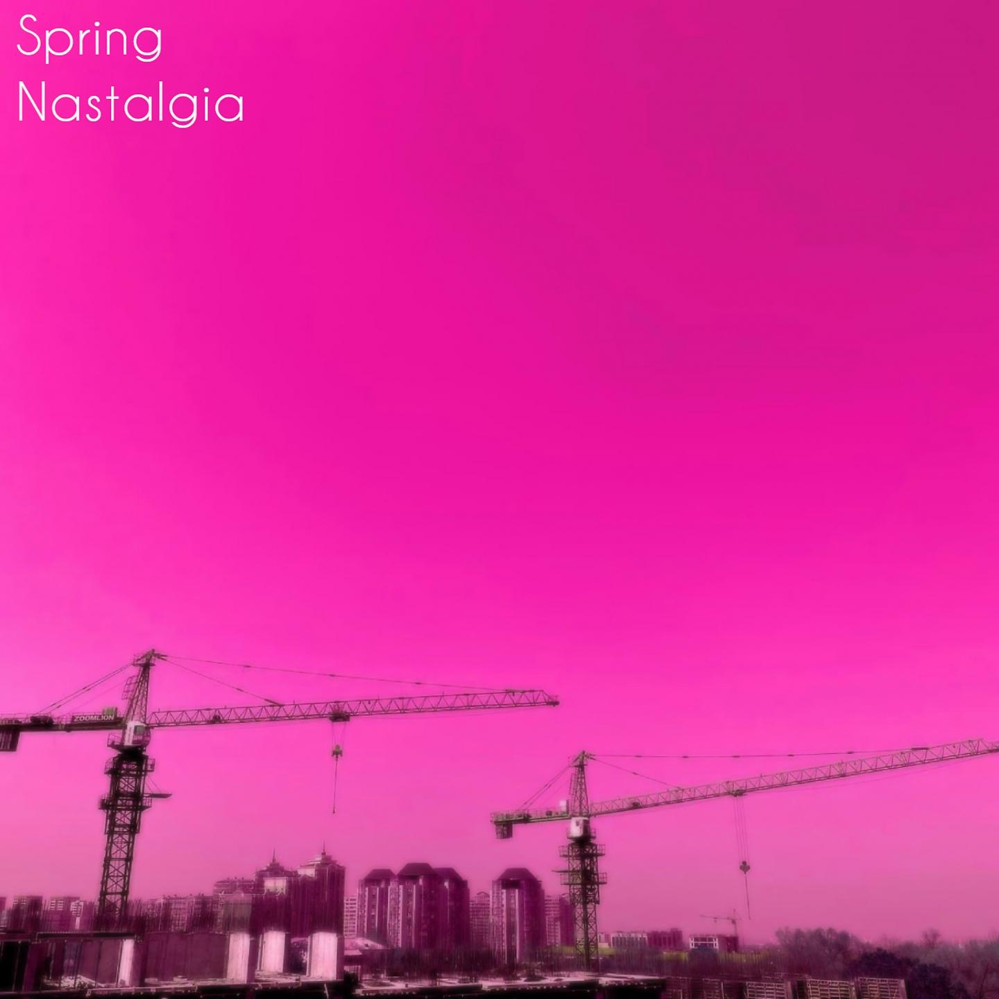 Постер альбома Spring Nastalgia