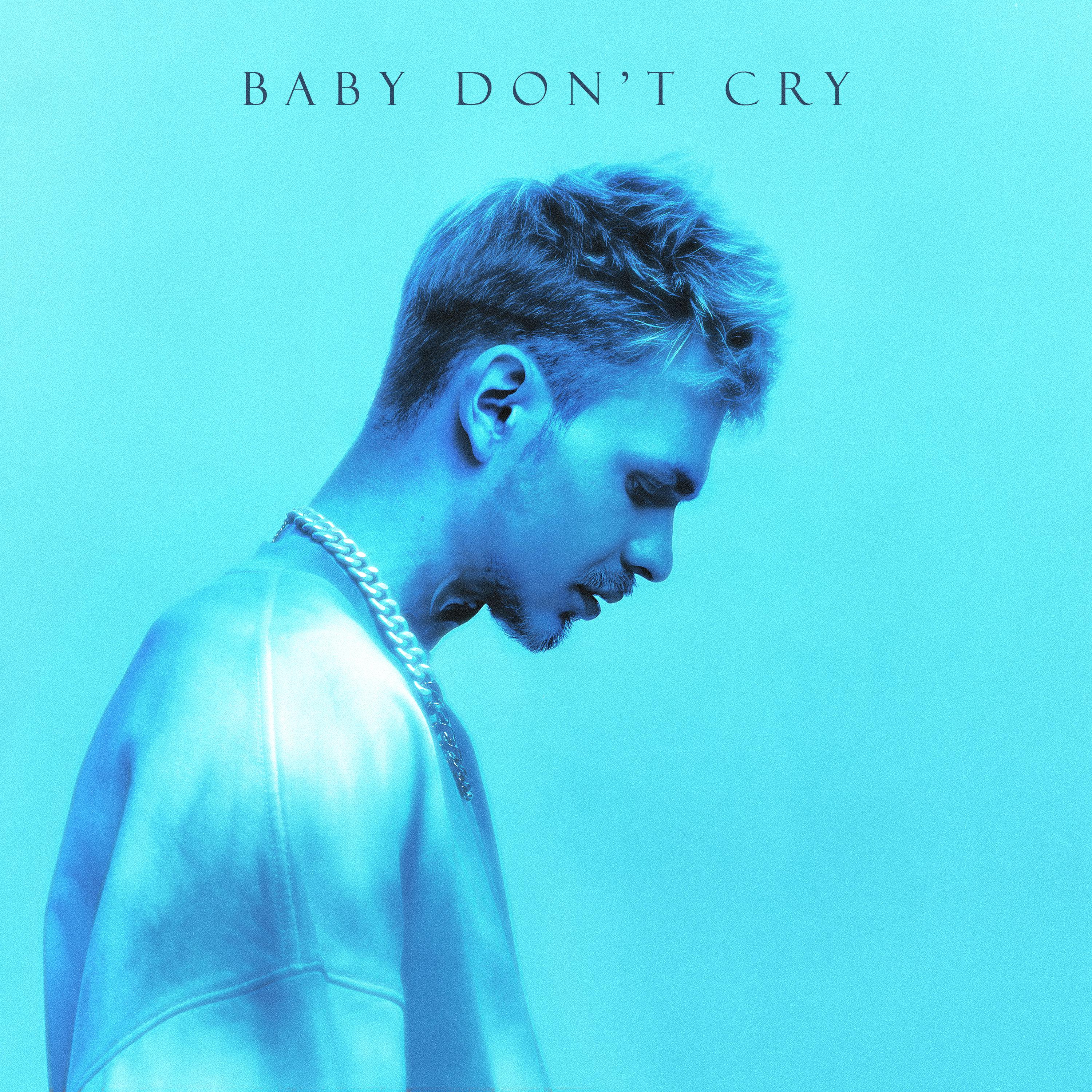 Постер альбома Baby don't cry