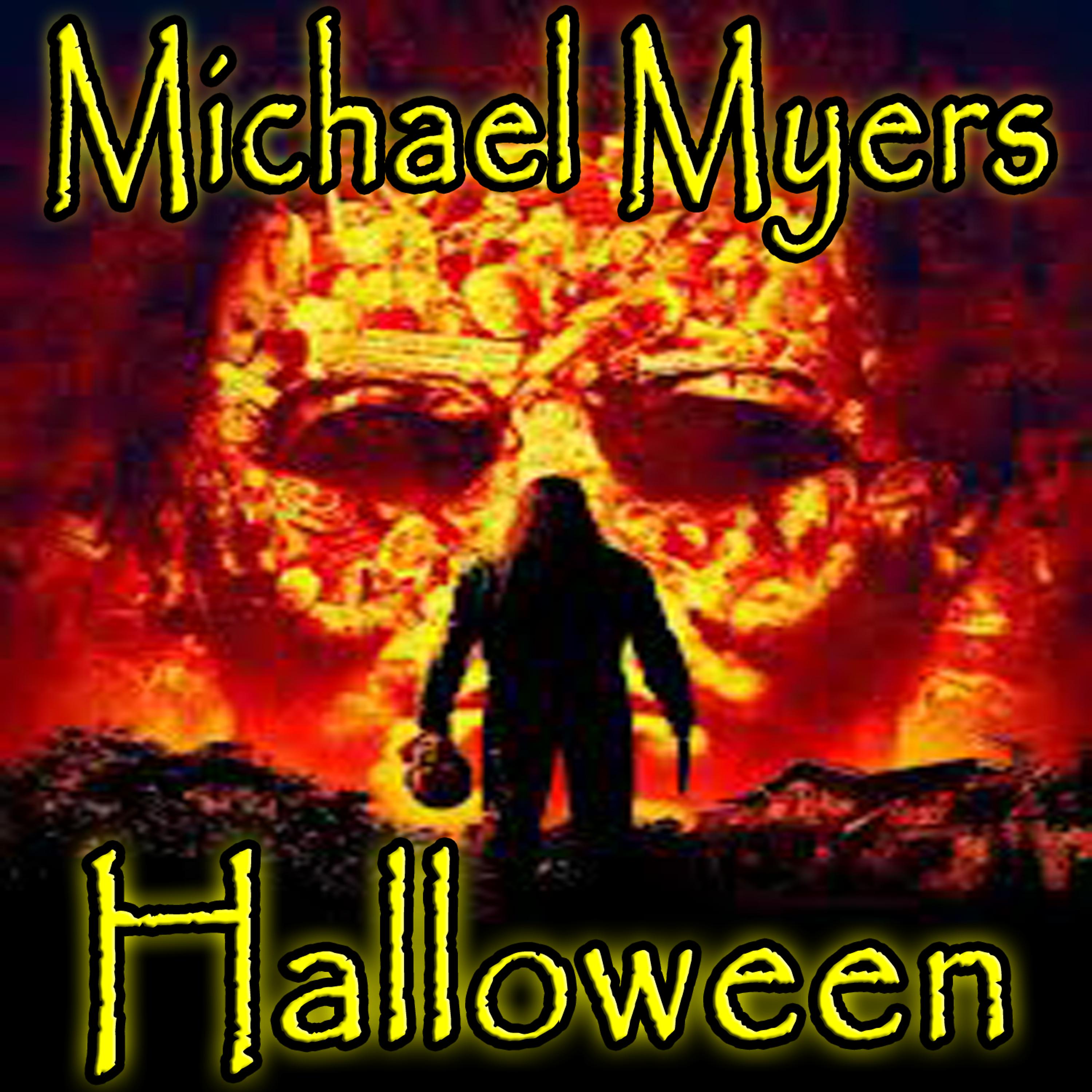 Постер альбома Halloween (Michael Myers Tribute)