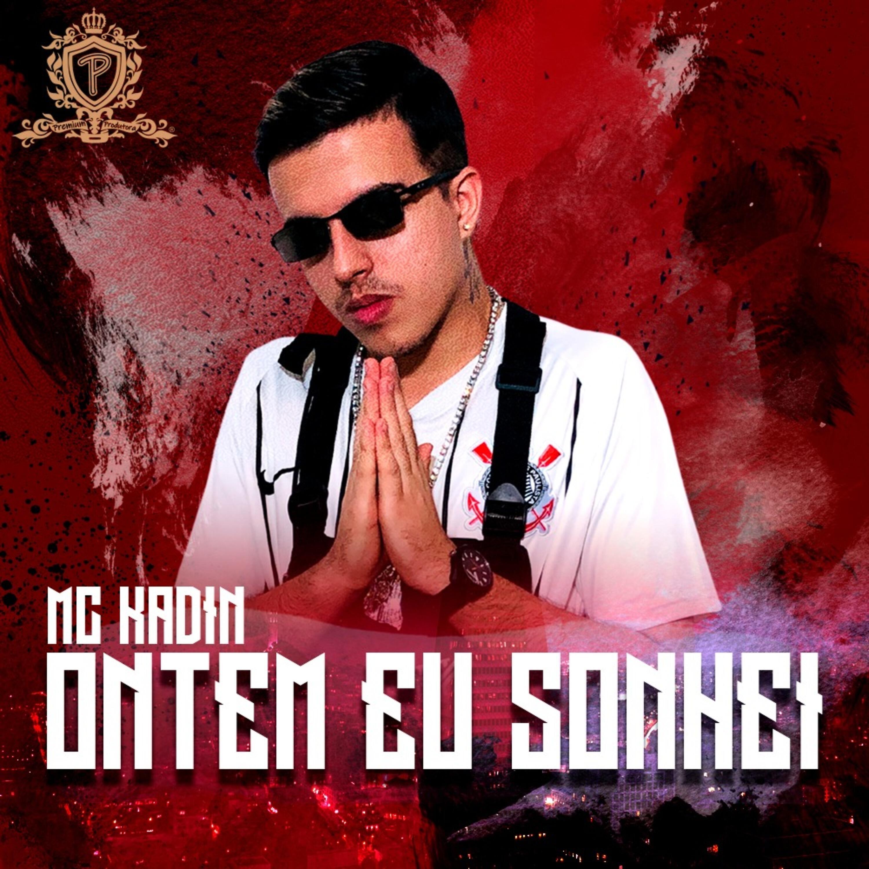Mc Kadin - Ontem Eu Sonhei