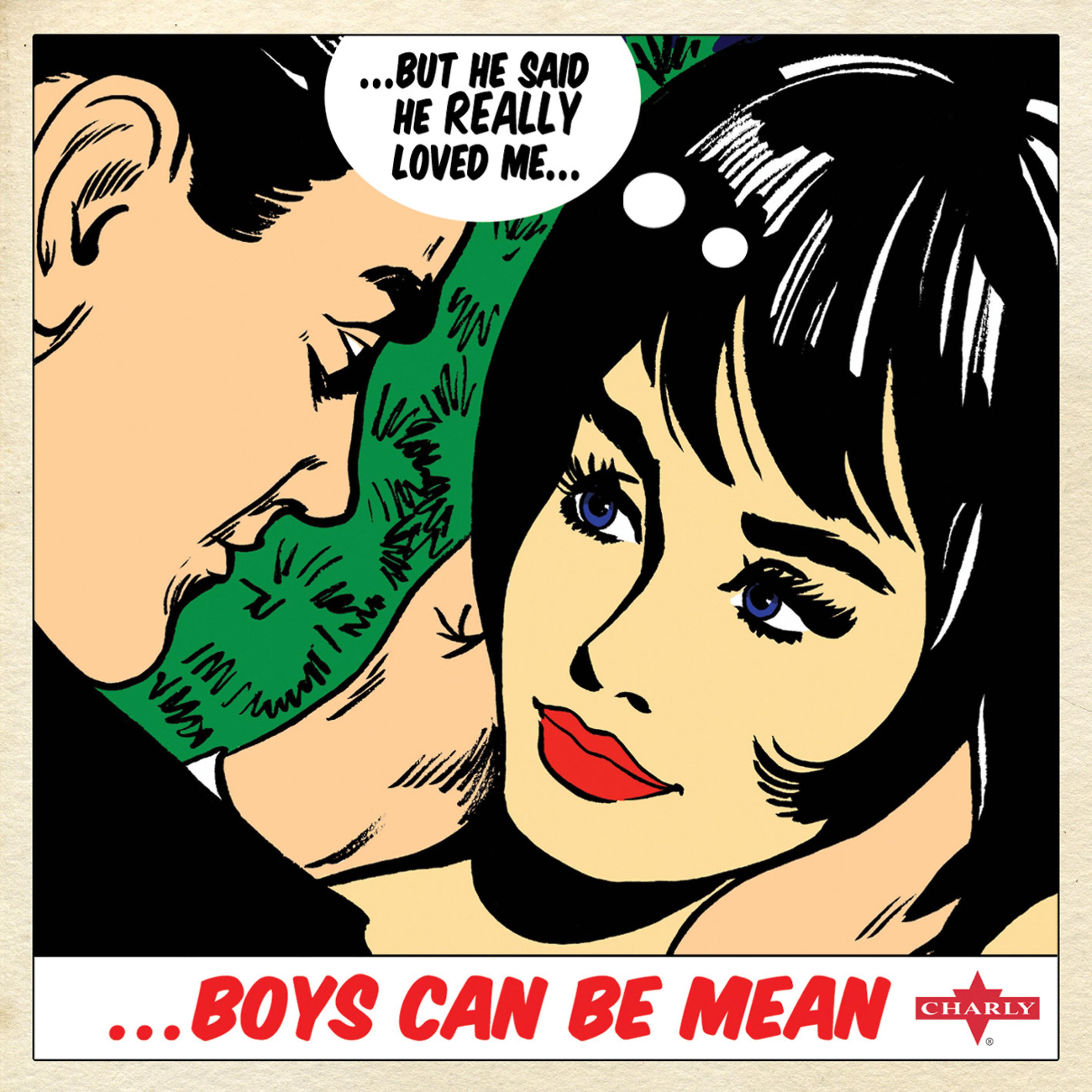Постер альбома Boys Can Be Mean