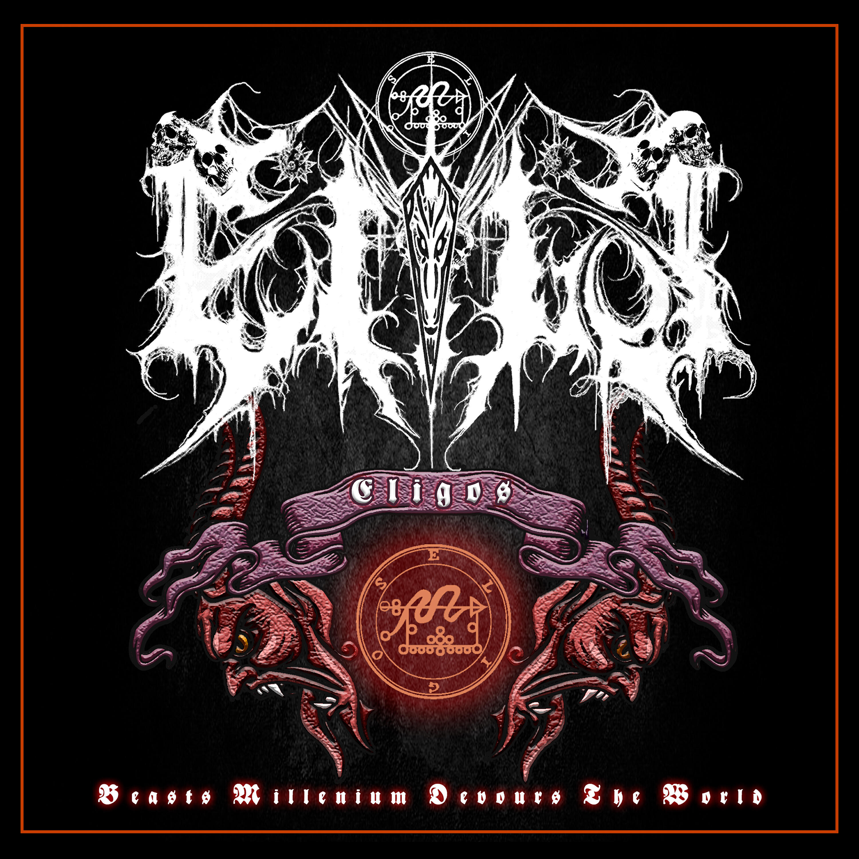 Eligos - Beasts Millenium Devours the World