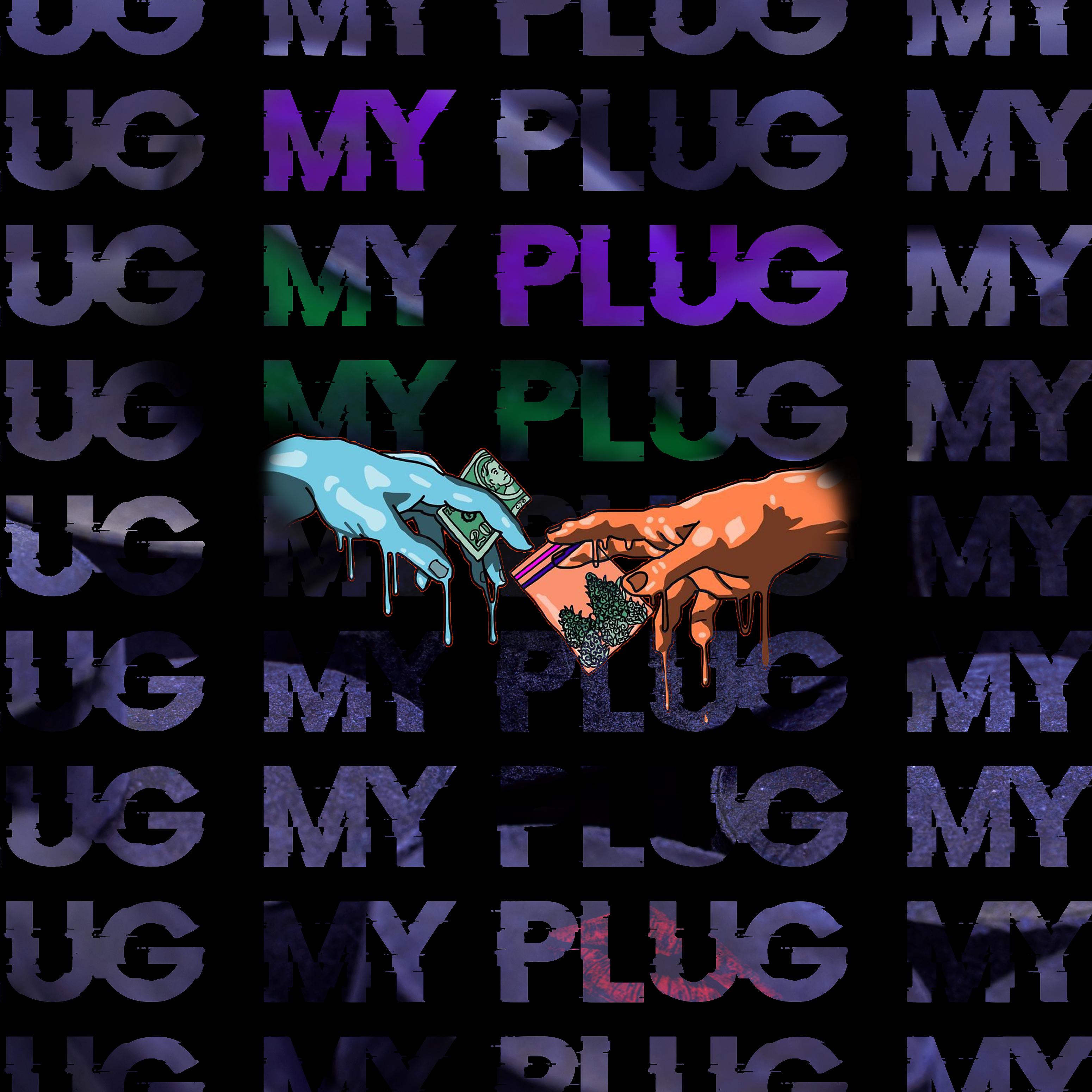 Постер альбома My Plug