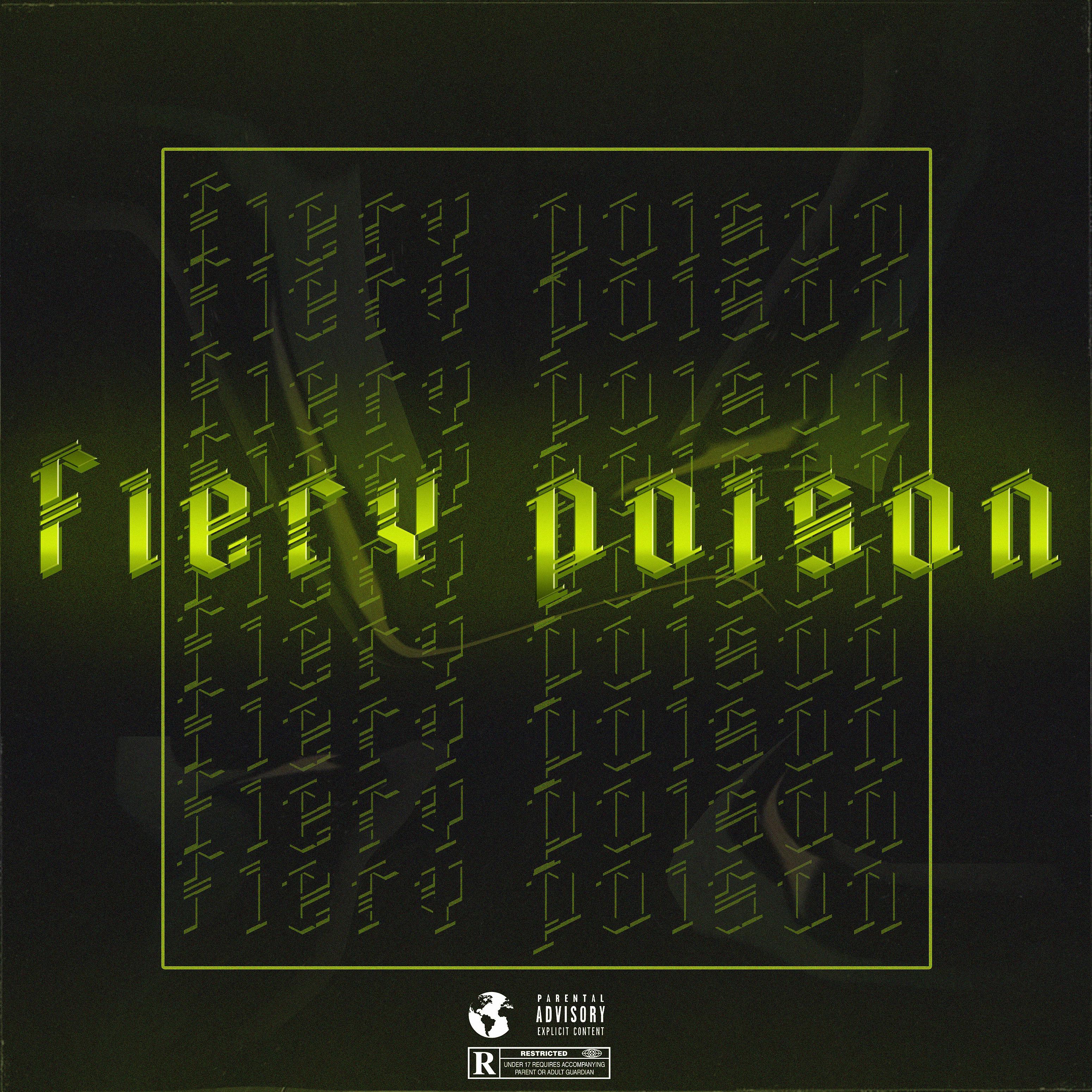 Постер альбома Fiery Poison